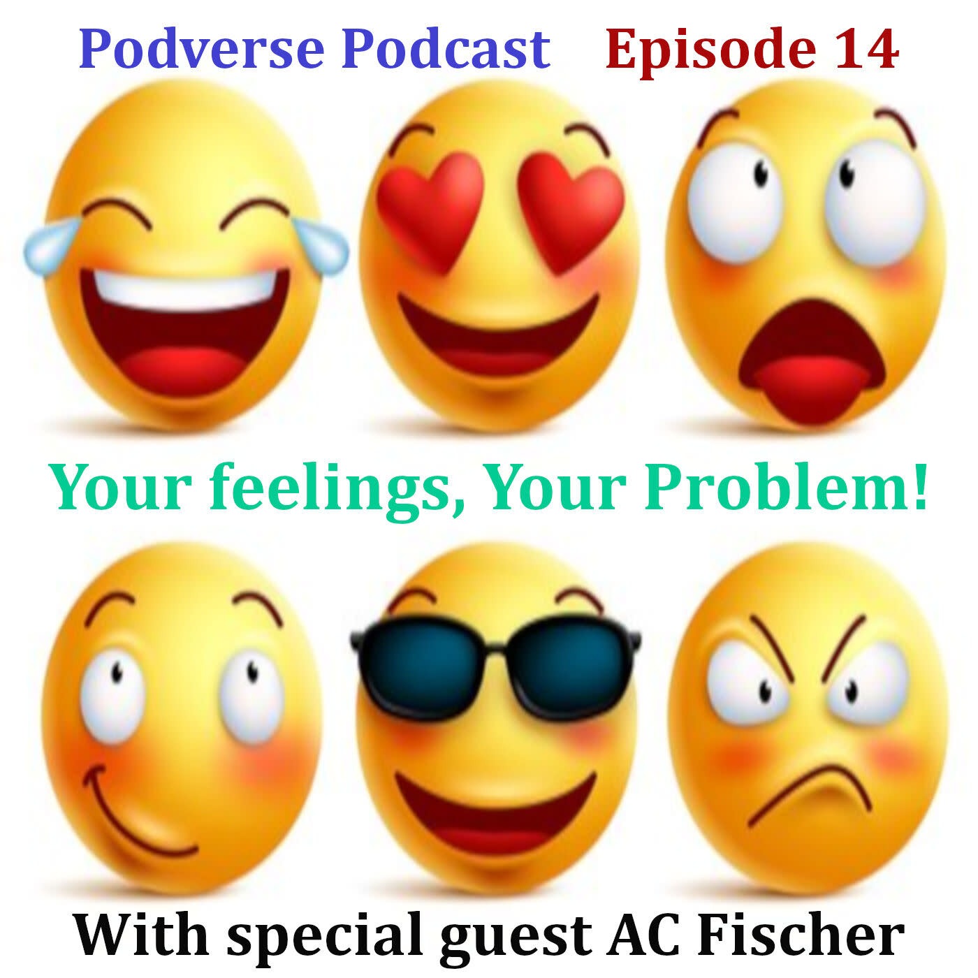 Your feelings, Your problem! - Episode 14