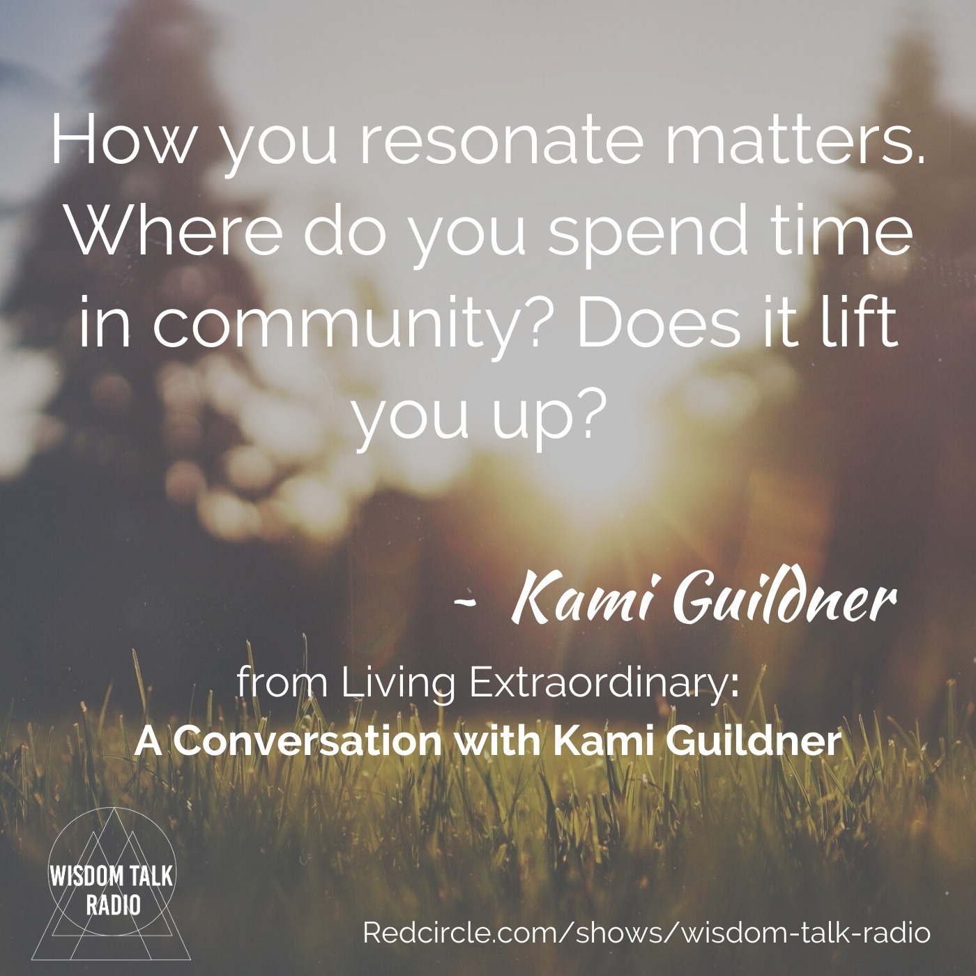 Living Extraordinary: A Conversation with Kami Guildner