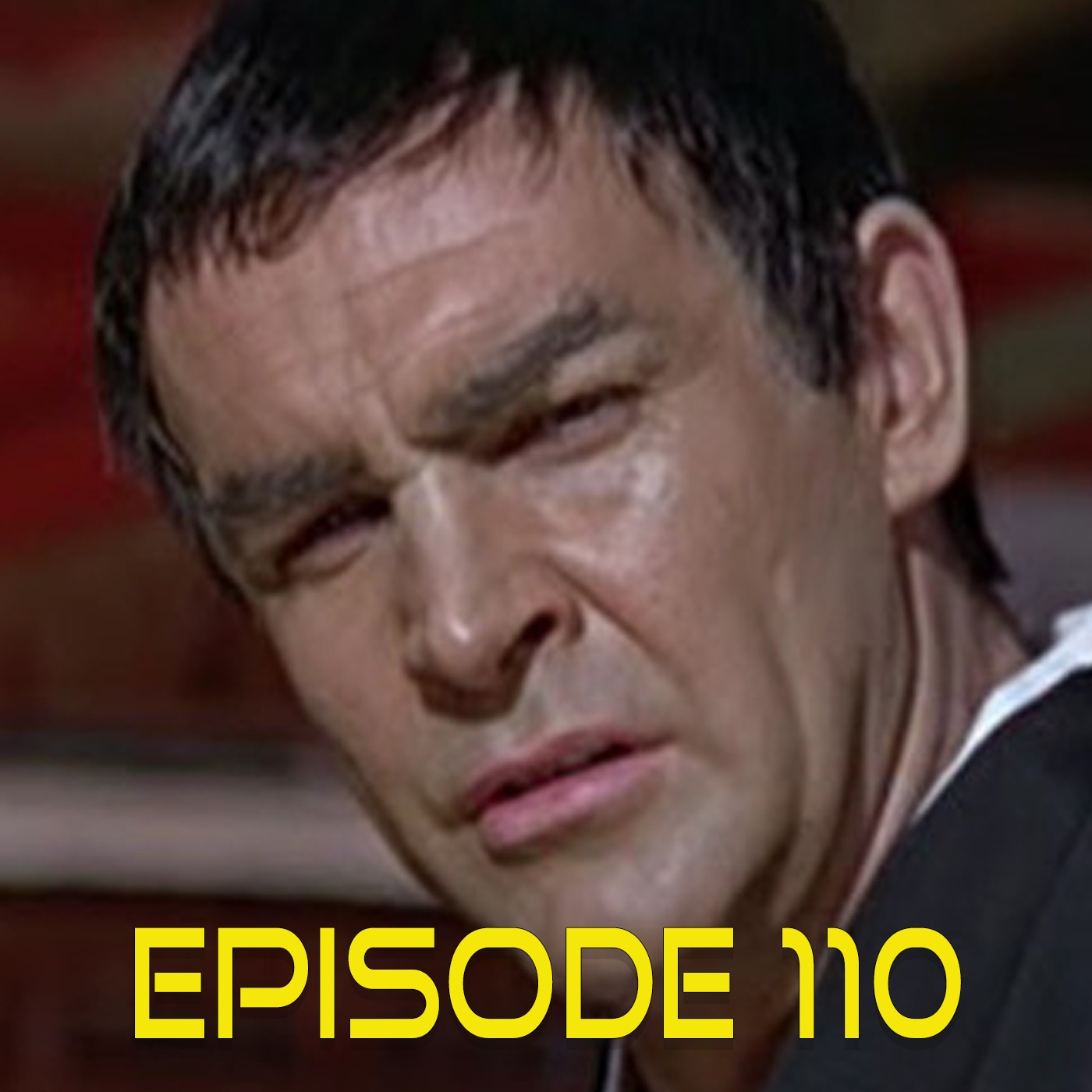YOU ONLY LIVE TWICE (EPI.110 BIG TROUBLE IN LITTLE PODCAST) episode artwork