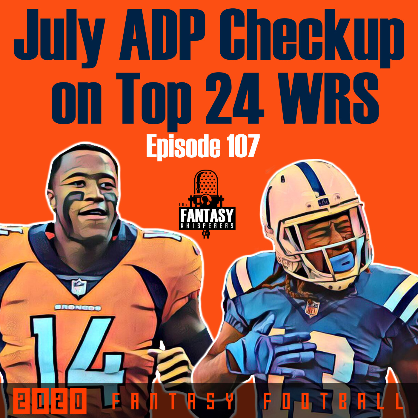 Fantasy Football Advice - July ADP Checkup on 24 WRs Episode 107 episode artwork