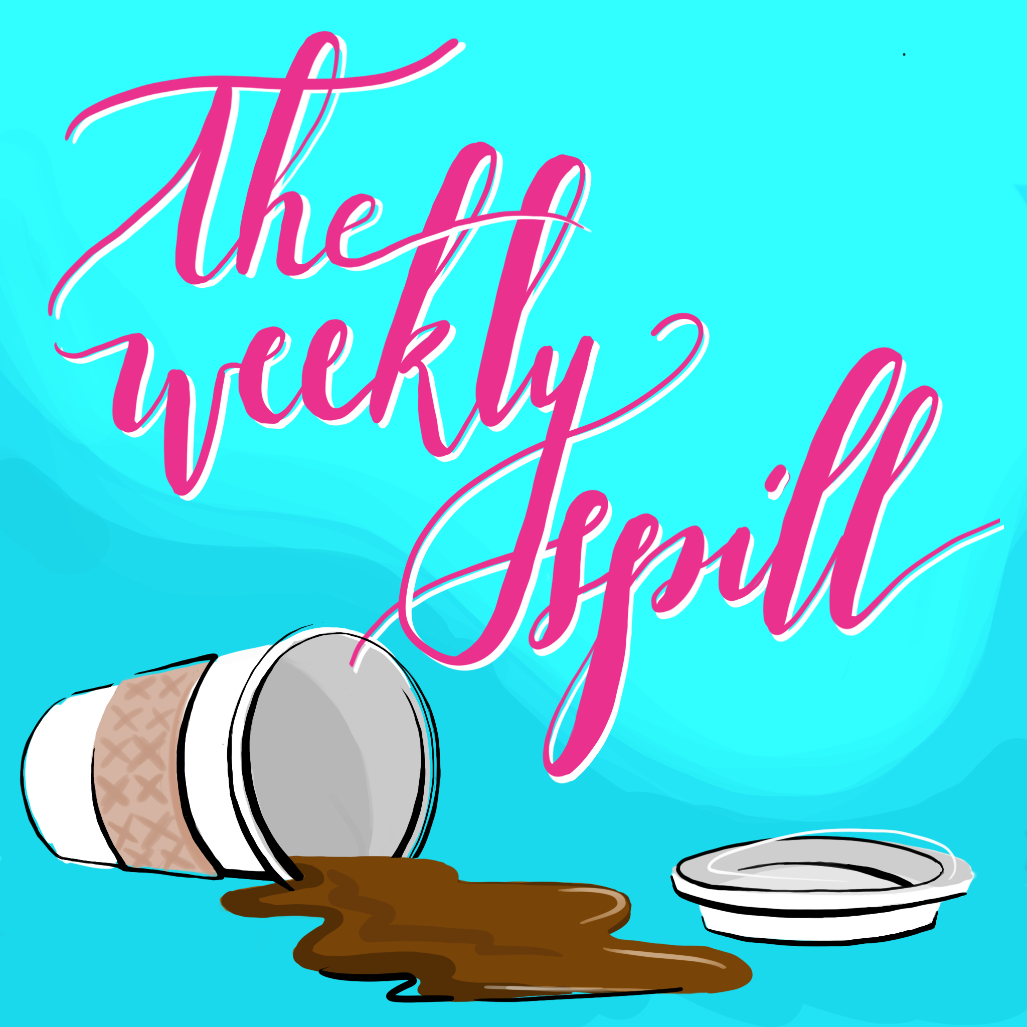 The Weekly Spill