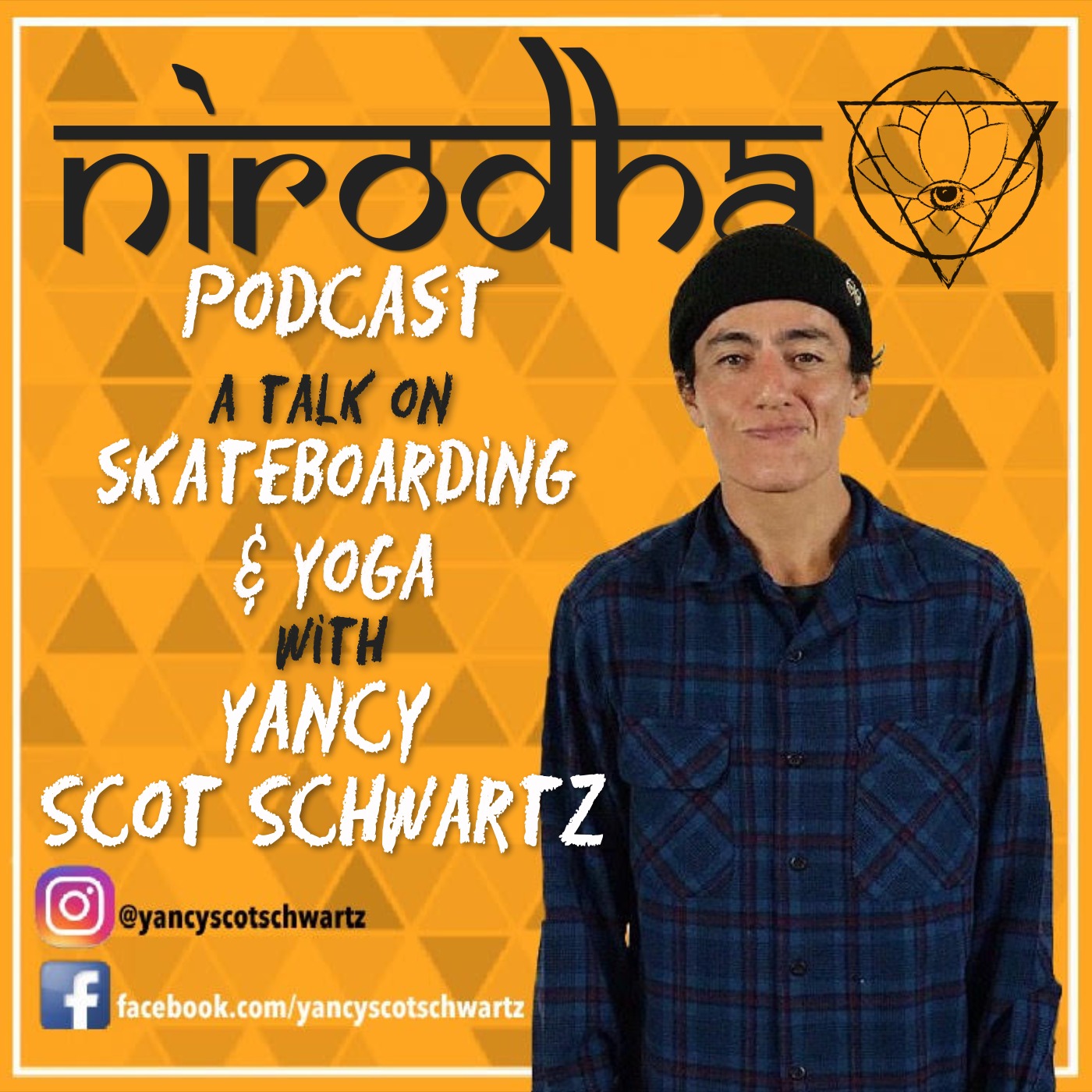 Ep.1 with Yancy Scot Schwartz - A Talk on Yoga & Skateboarding episode artwork