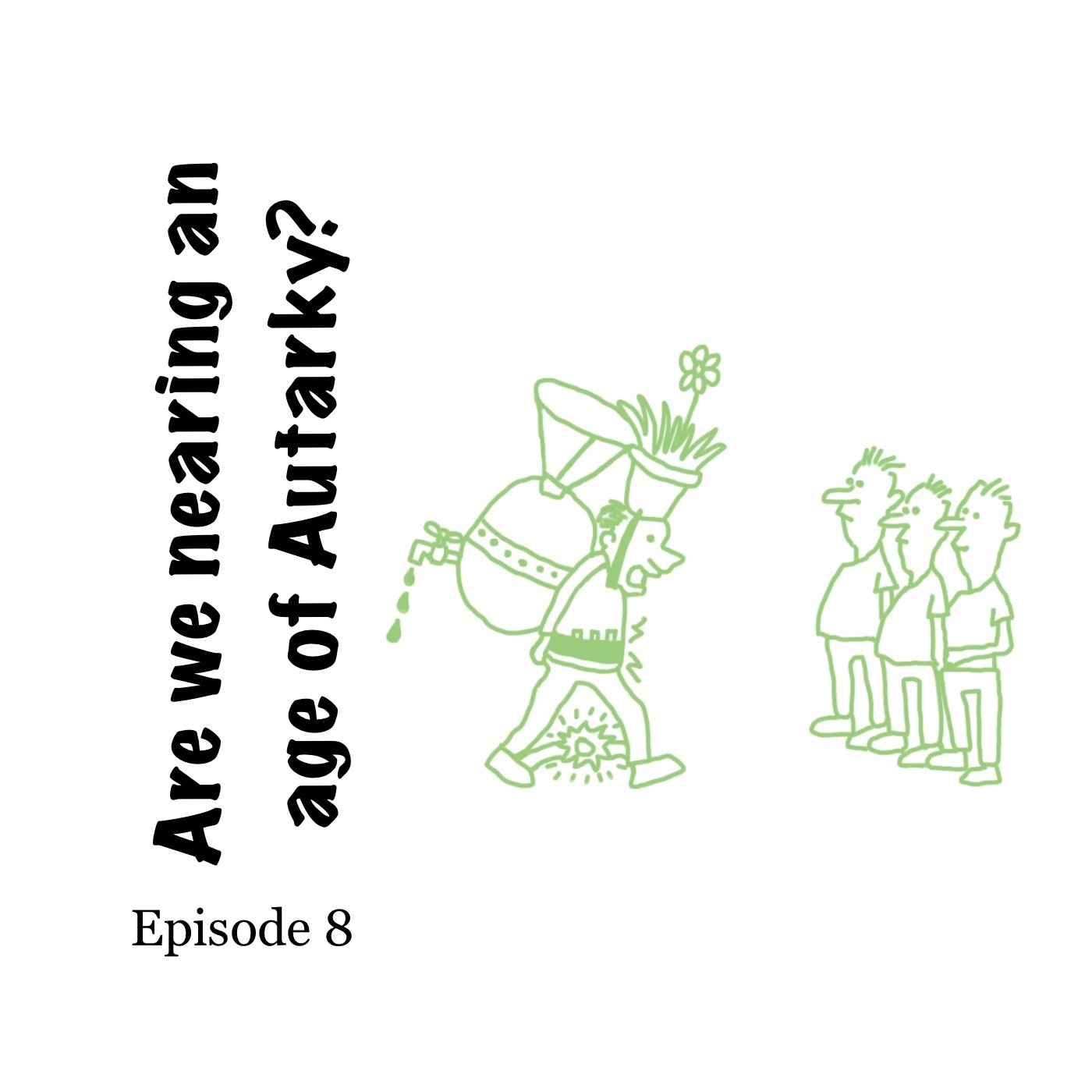 Are we nearing an age of Autarky?