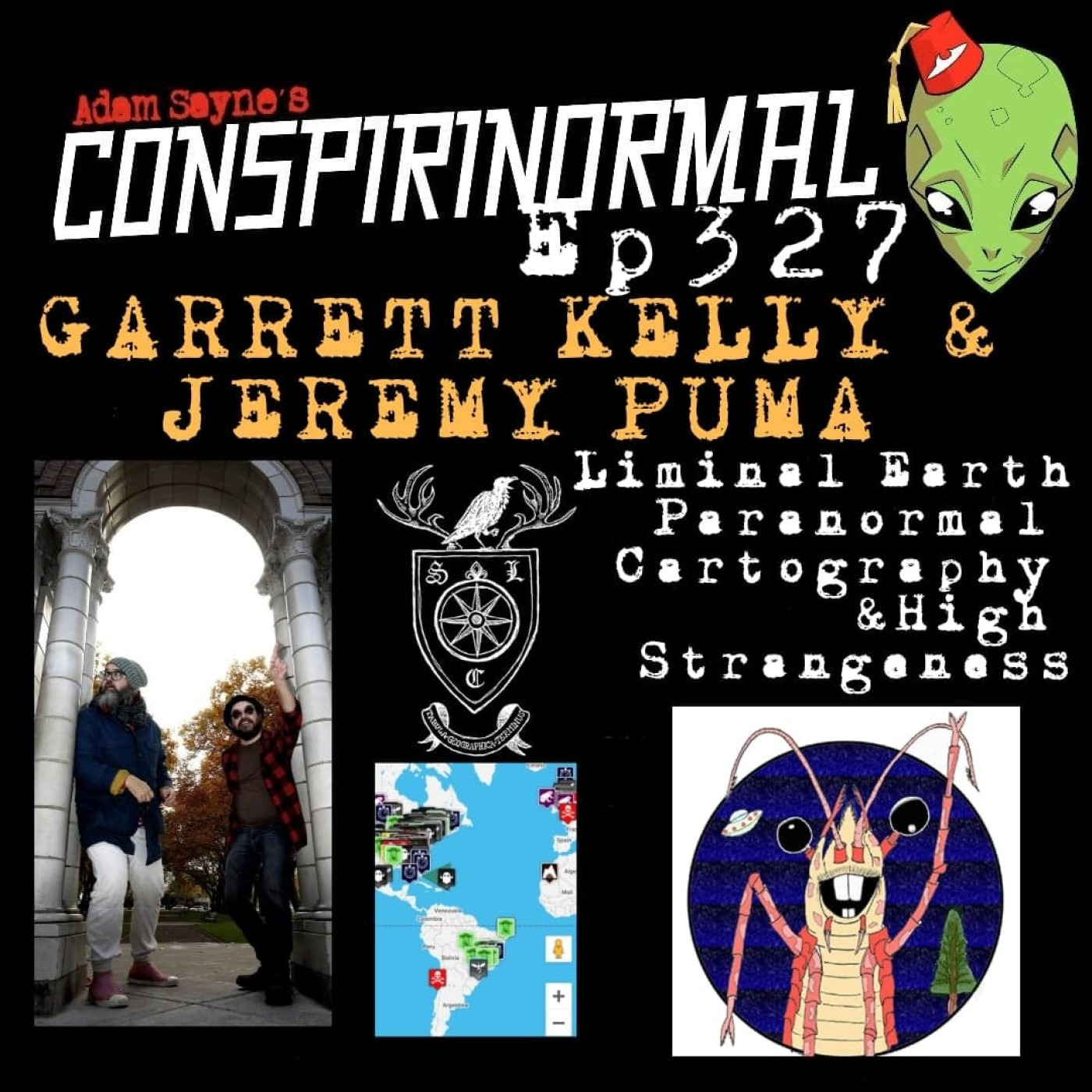 Conspirinormal Episode 327- Jeremy Puma and Garrett Kelly (Liminal Earth)