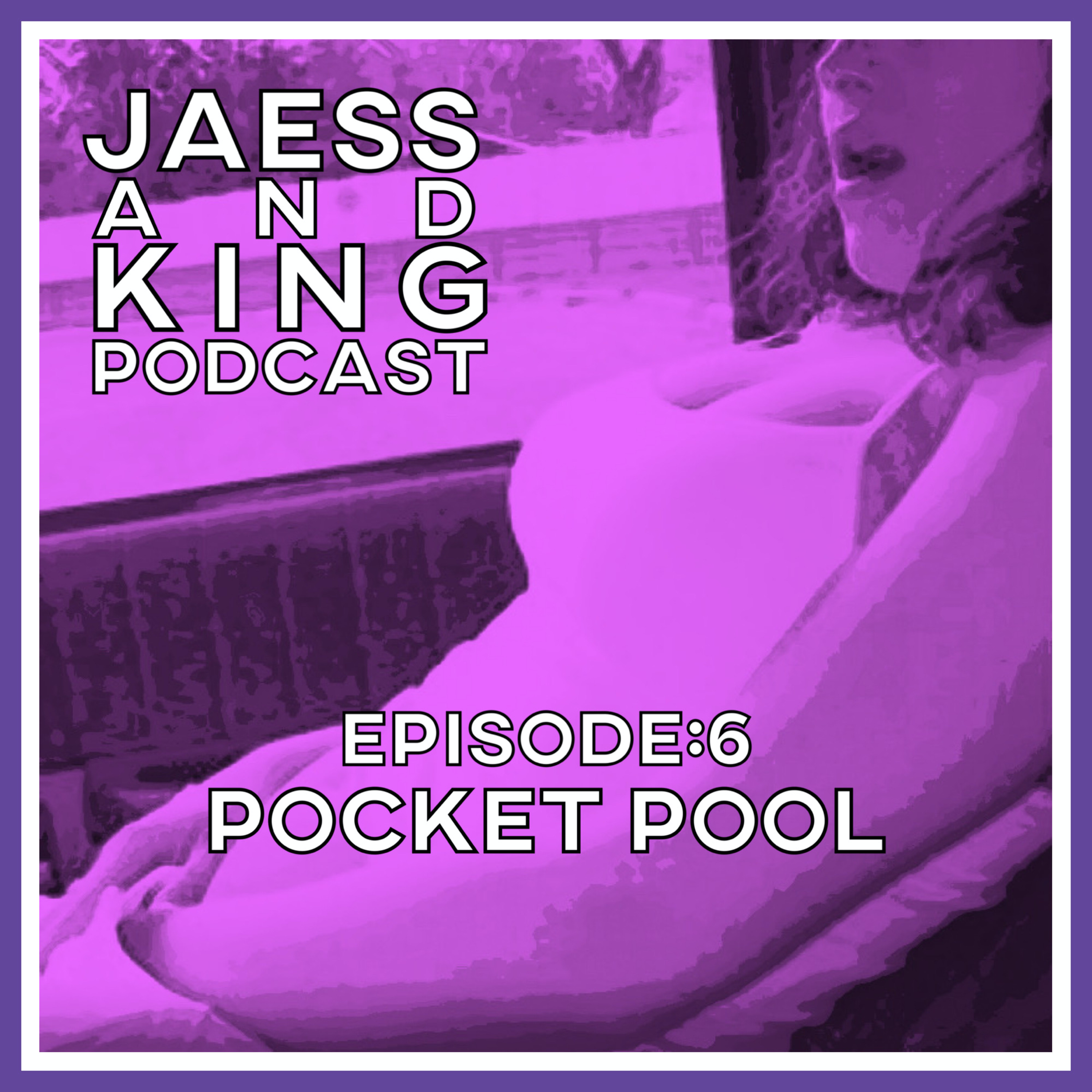 Jaess and King Podcast