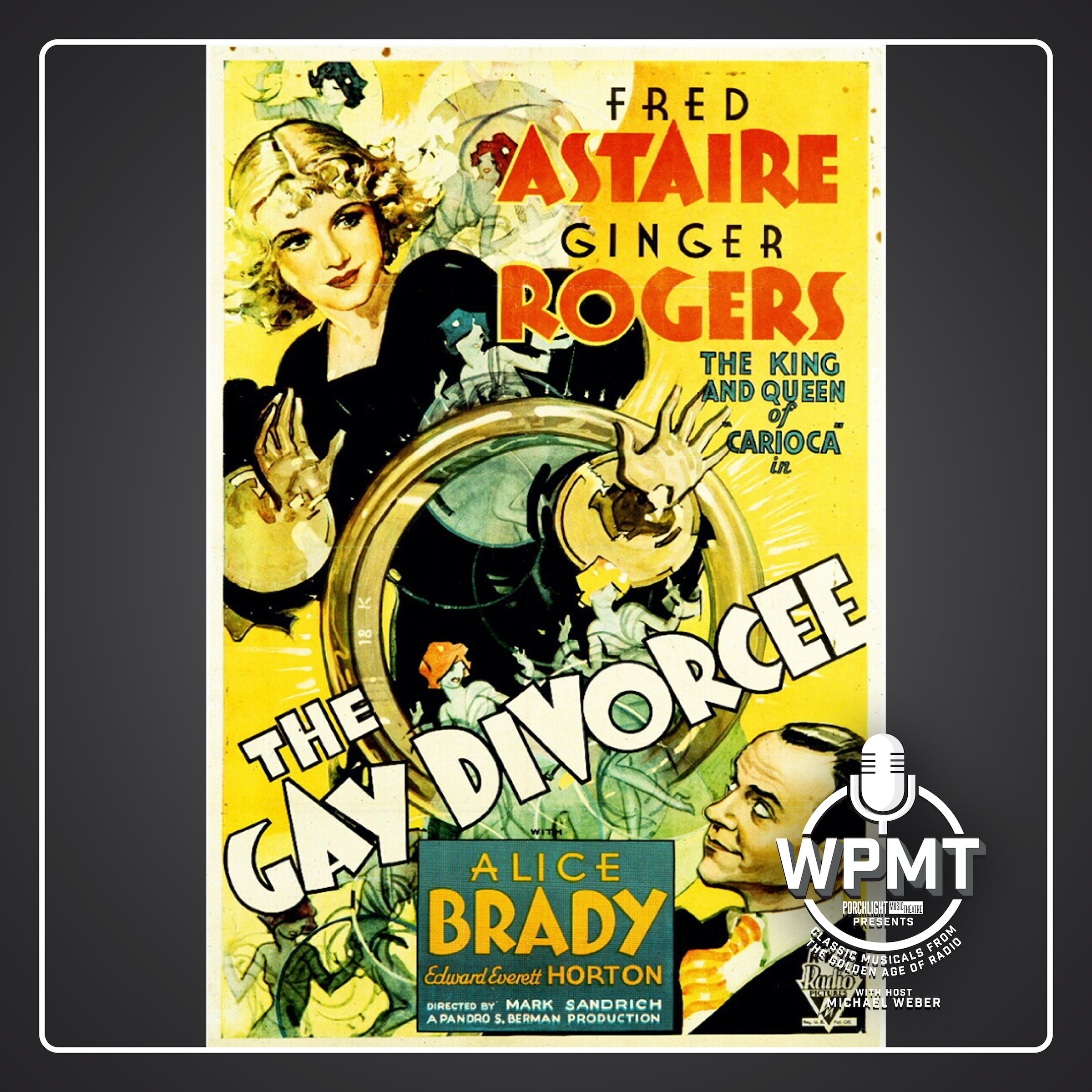 WPMT #6: The Gay Divorcée