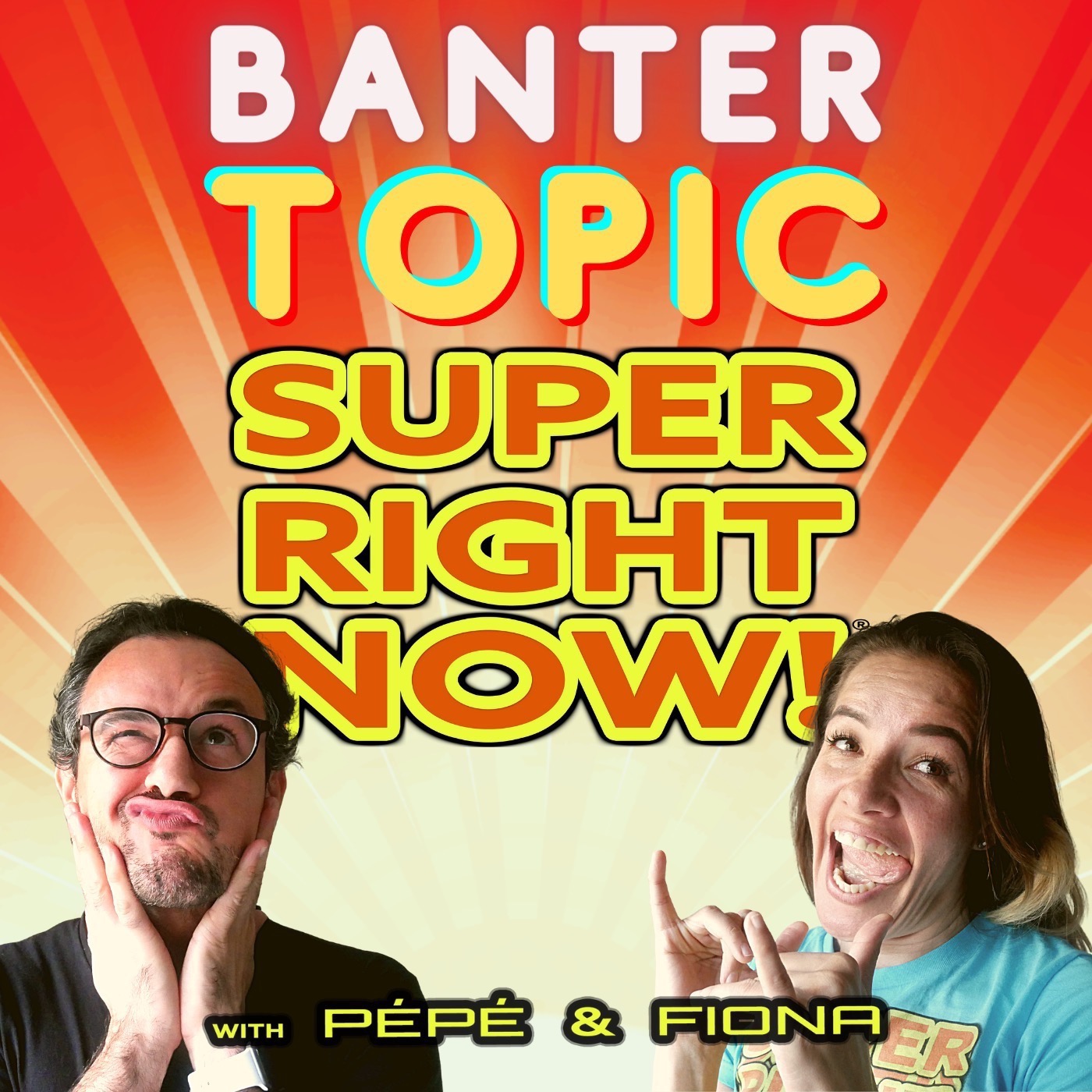 Super Right Now!