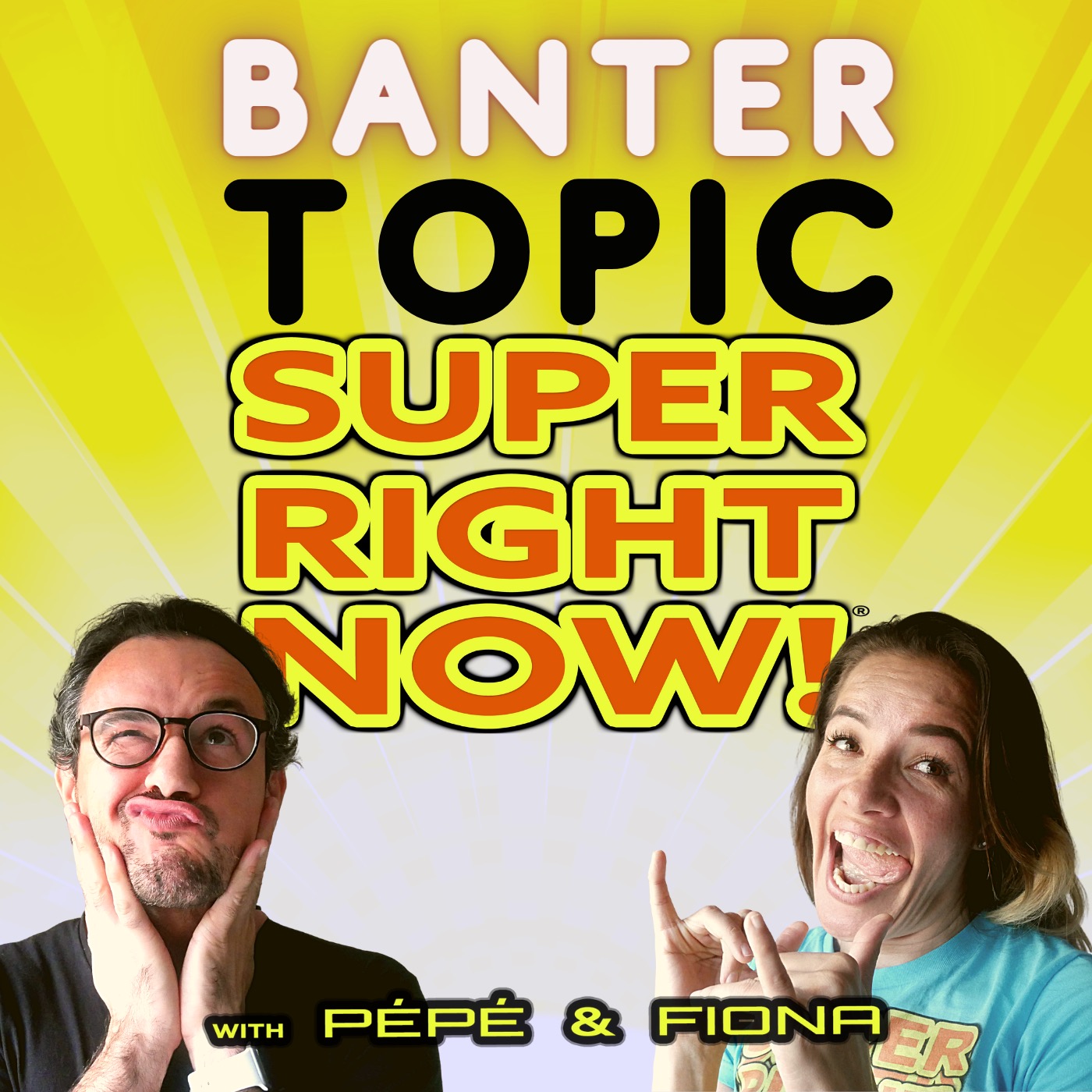 Super Right Now!