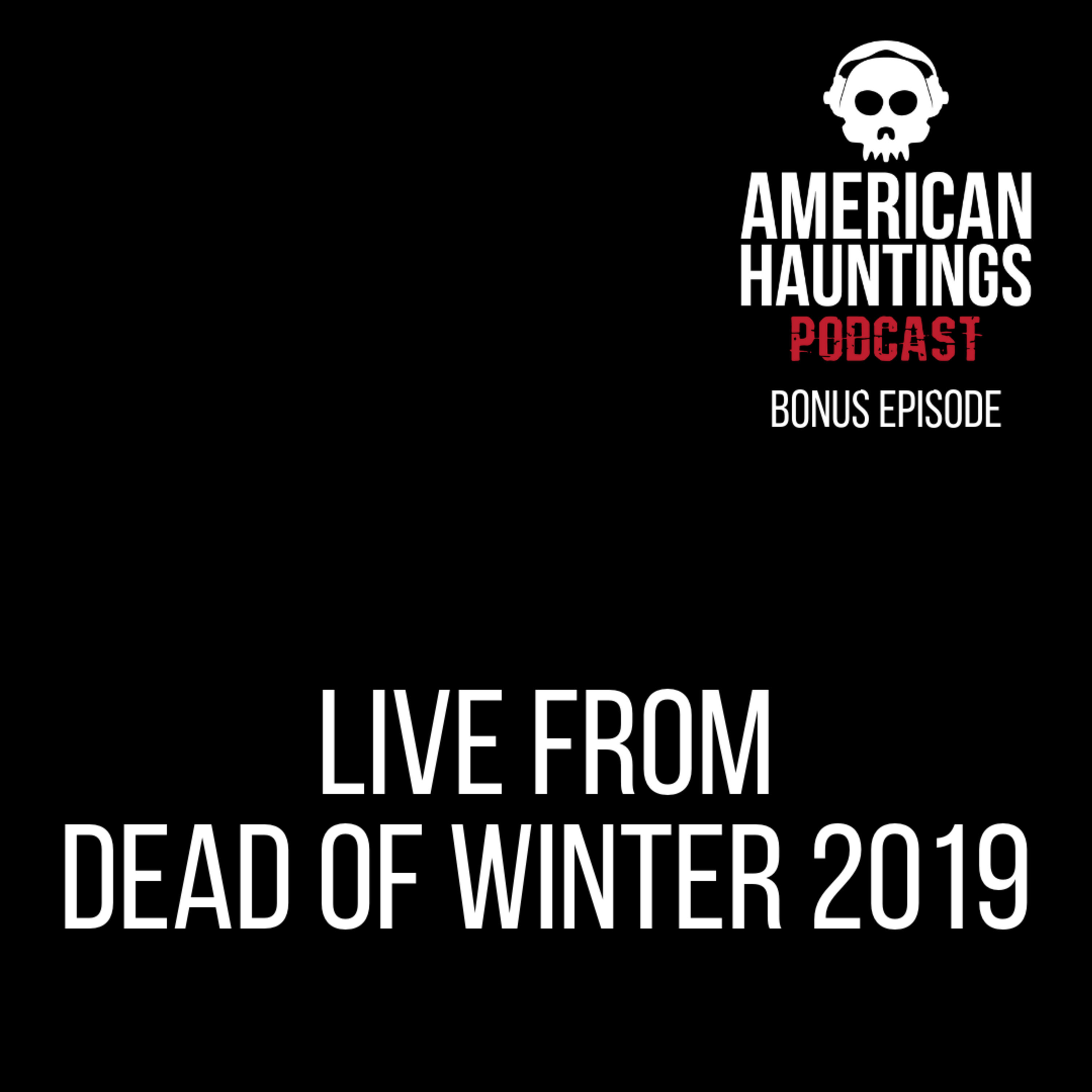 Live From Dead of Winter 2019