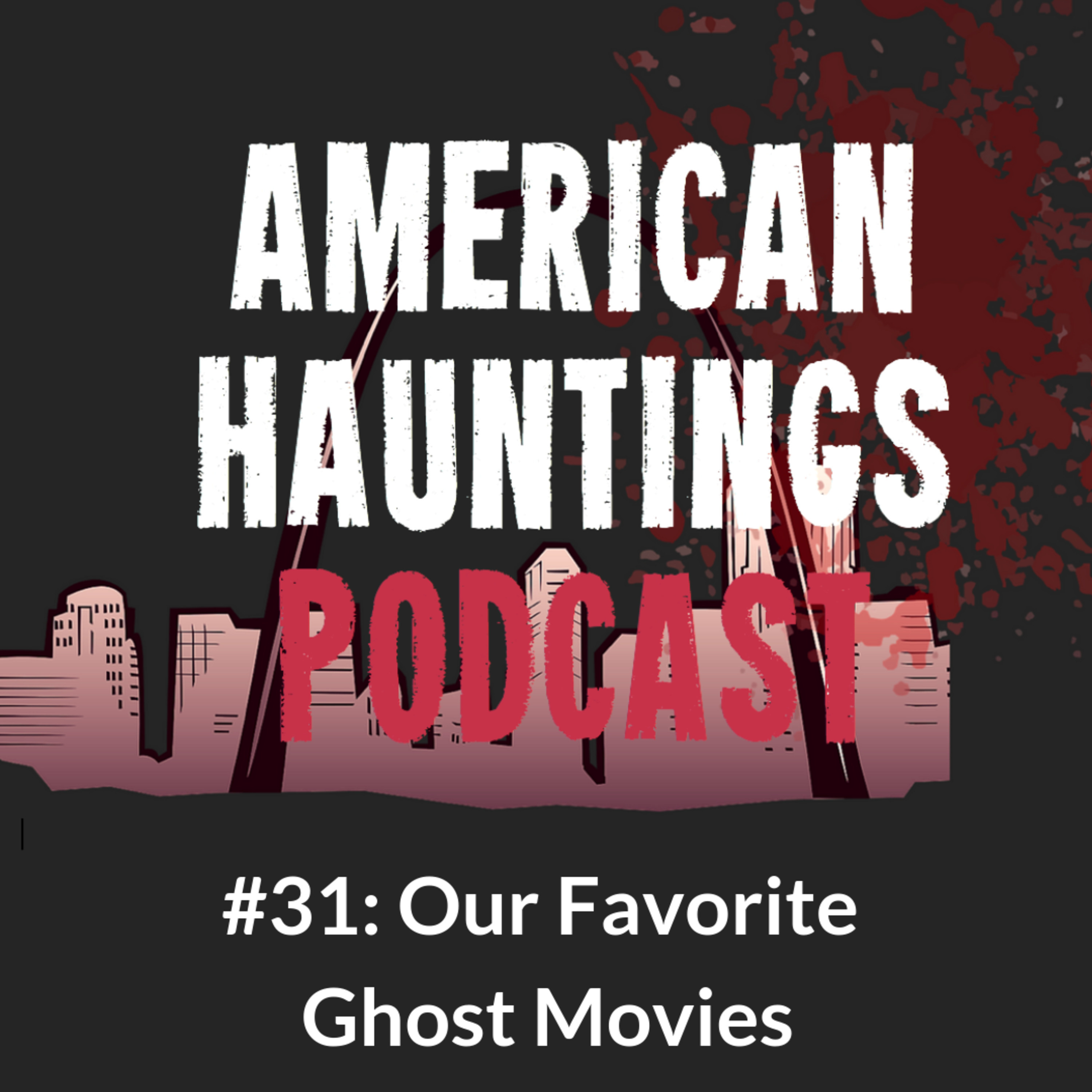 AHP 31: Our Favorite Ghost Movies (Halloween 2018)