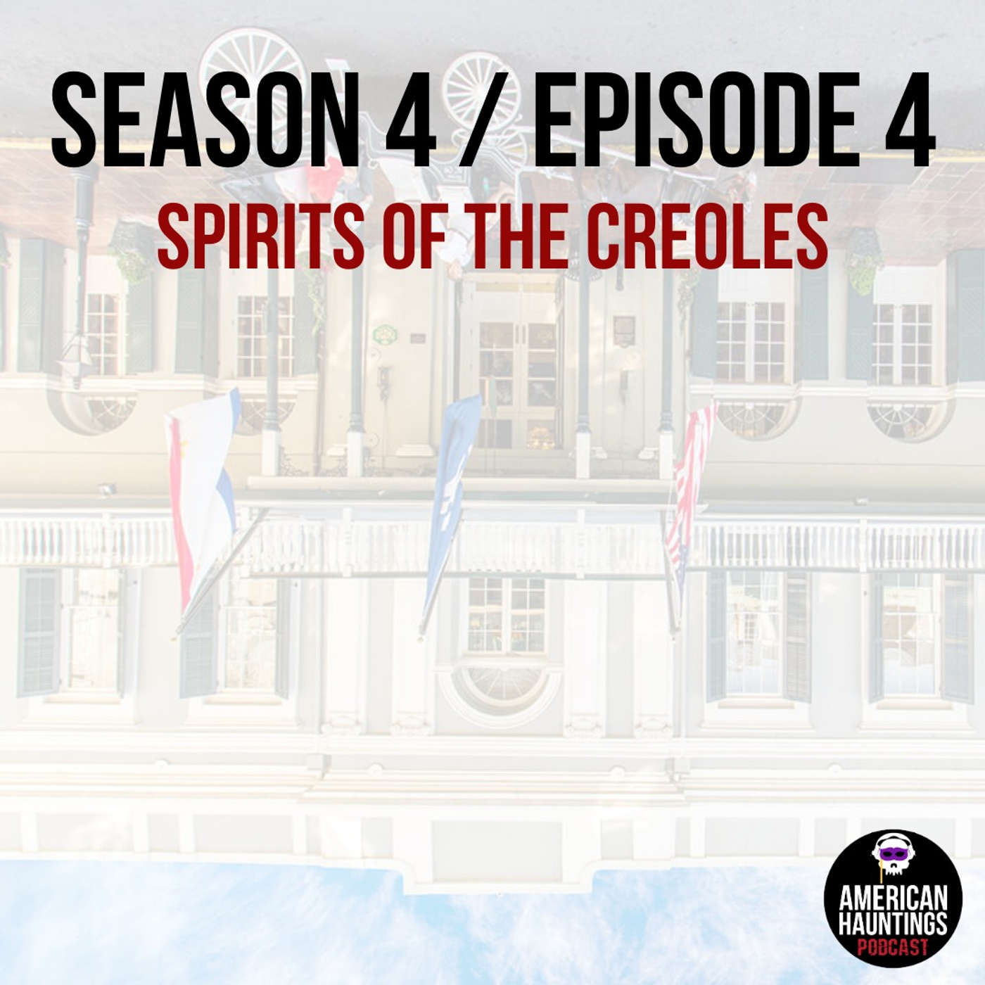 Spirits of the Creoles & The Bourbon Orleans Hotel