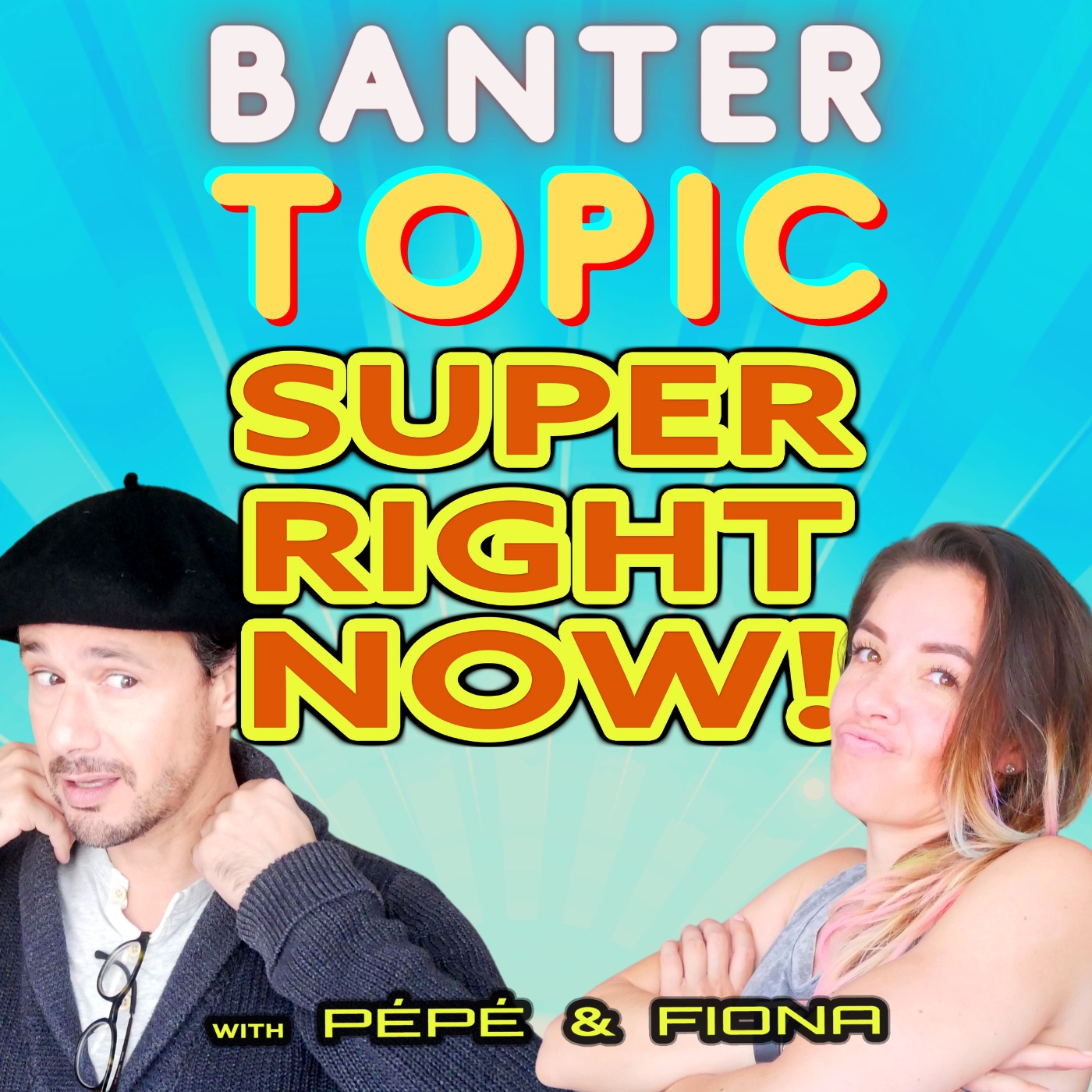 Super Right Now!