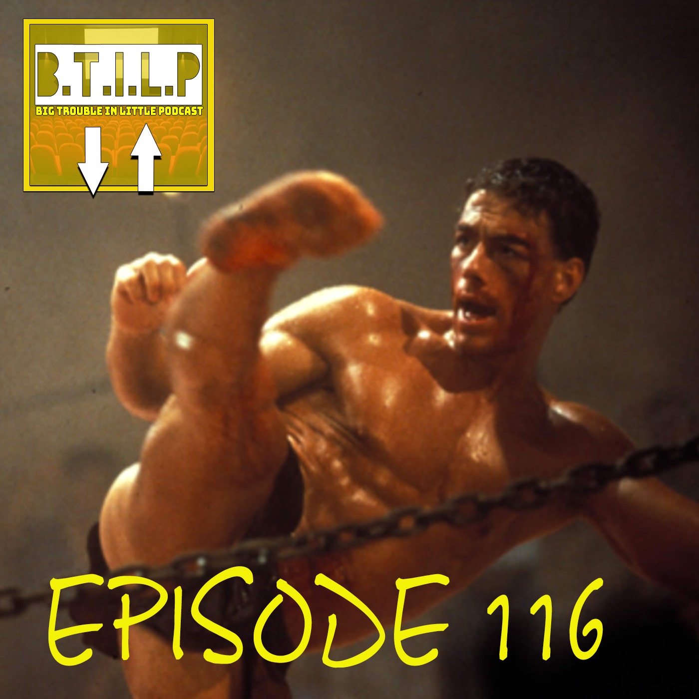 KICKBOXER (EPI.116 BIG TROUBLE IN LITTLE PODCAST) episode artwork