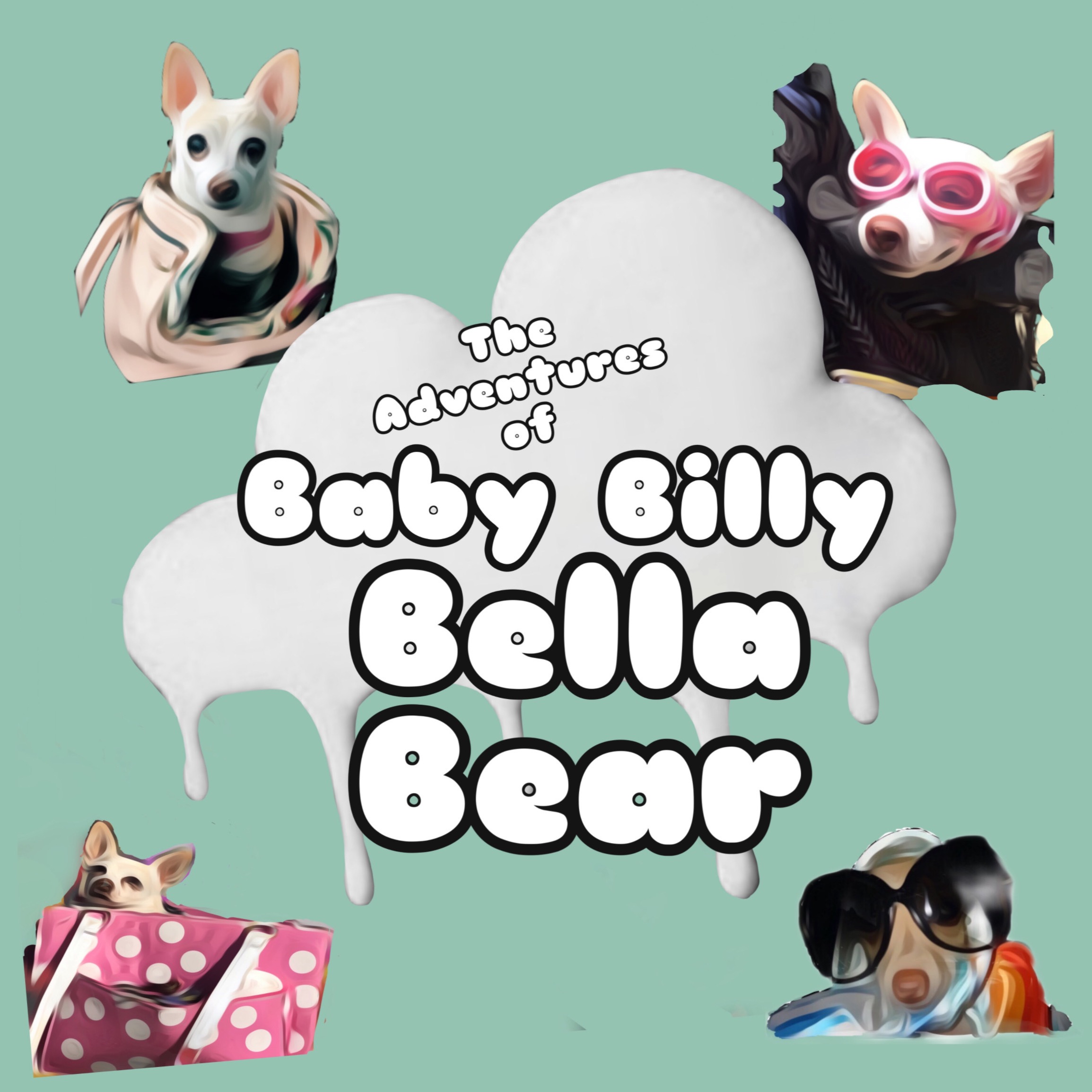 The Adventures of Baby Billy Bella Bear
