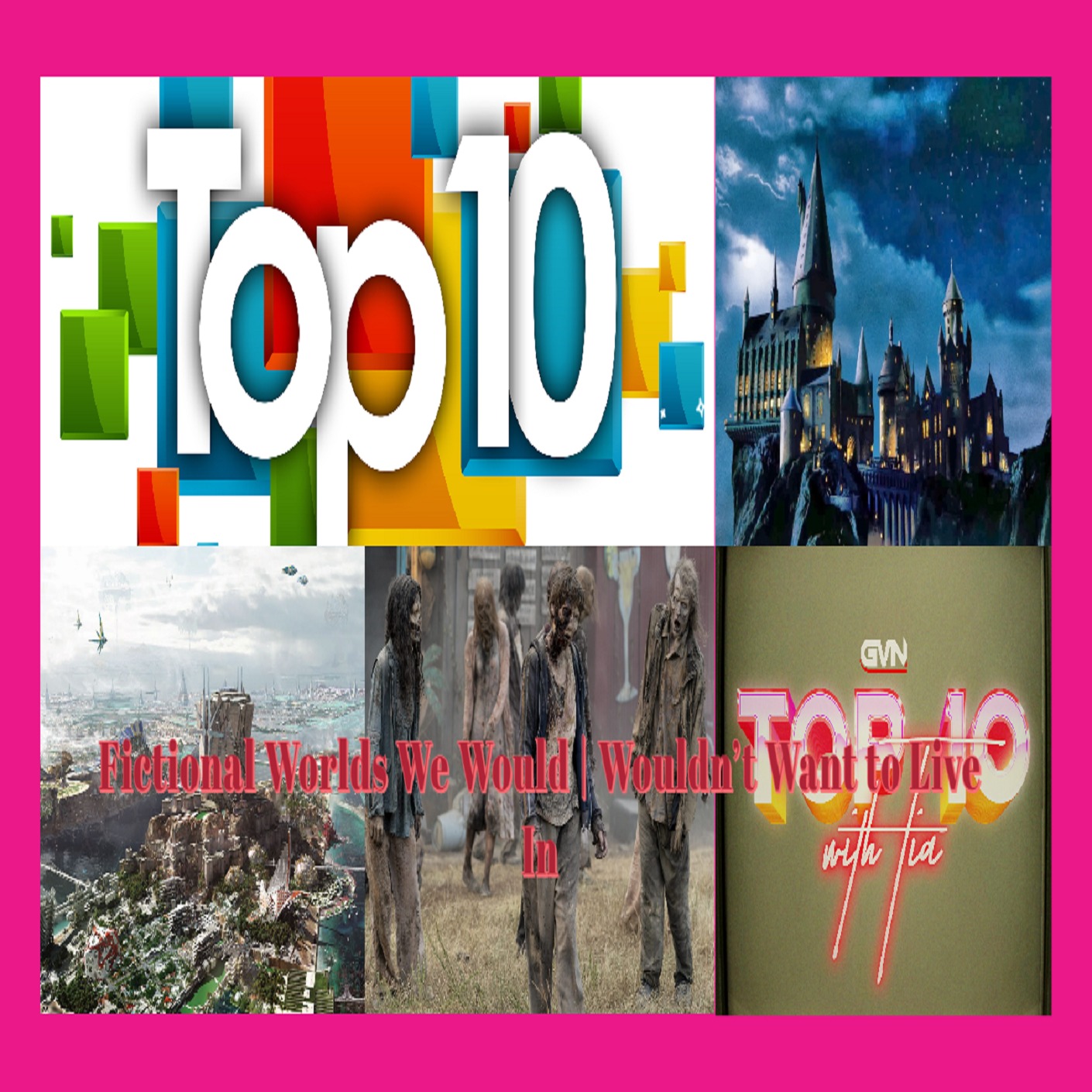 Top 10 Top 10 Fictional Worlds We Would | Wouldn't Want to Live In episode artwork