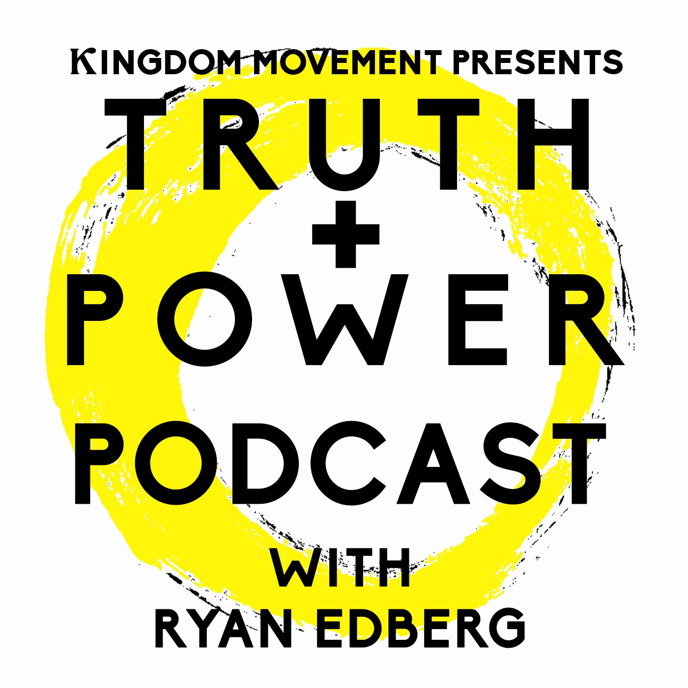 Truth and Power Podcast With Ryan Edberg