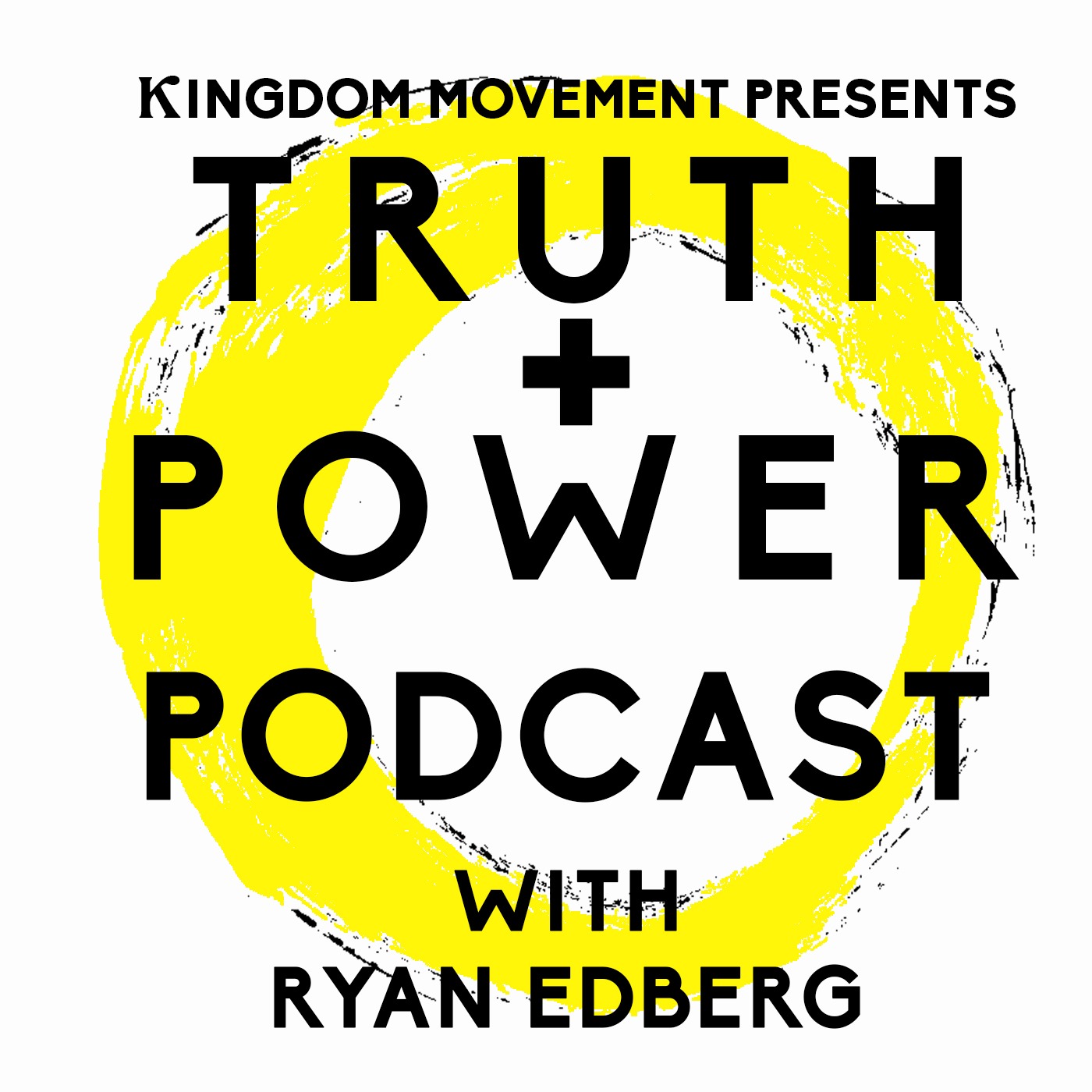 Truth and Power Podcast With Ryan Edberg