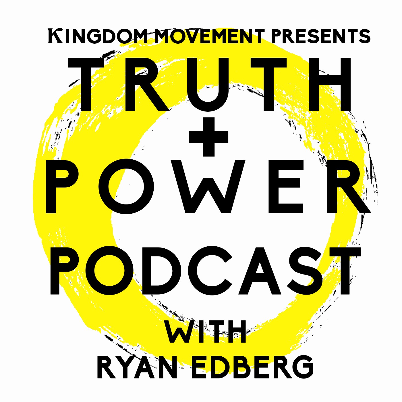Truth and Power Podcast With Ryan Edberg
