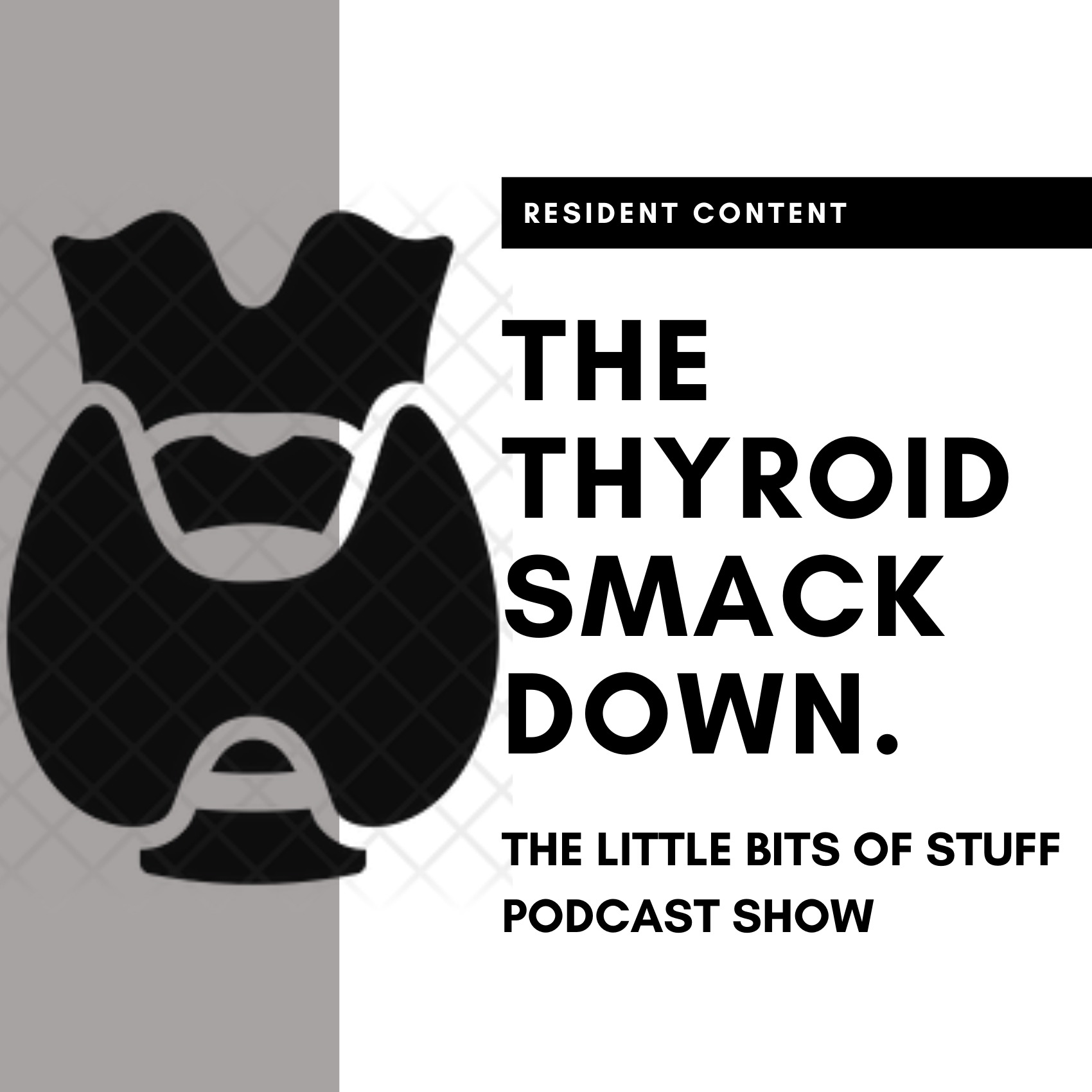 The Thyroid SmackDown Part 1 episode artwork