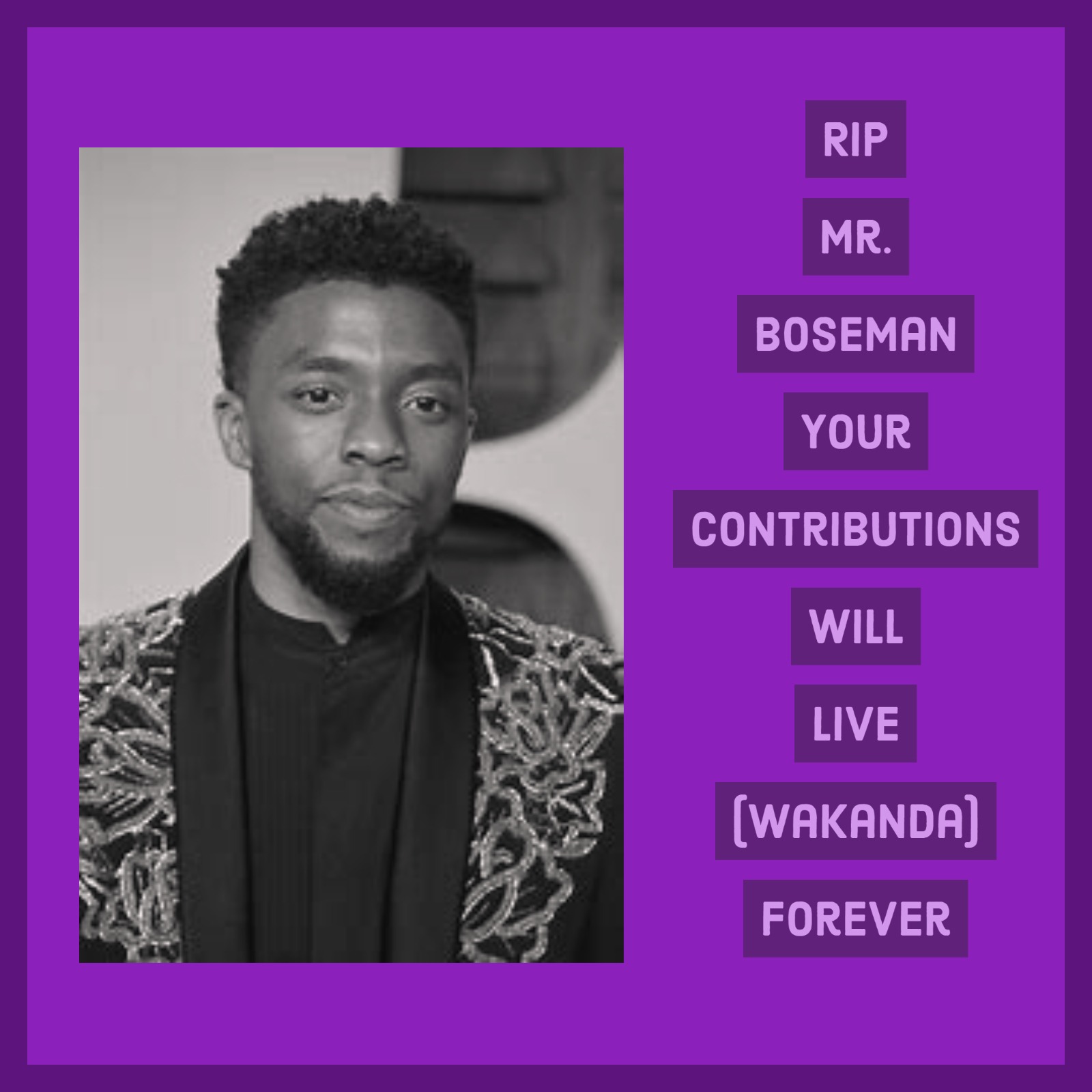 Chadwick Boseman: Loss of a Legend