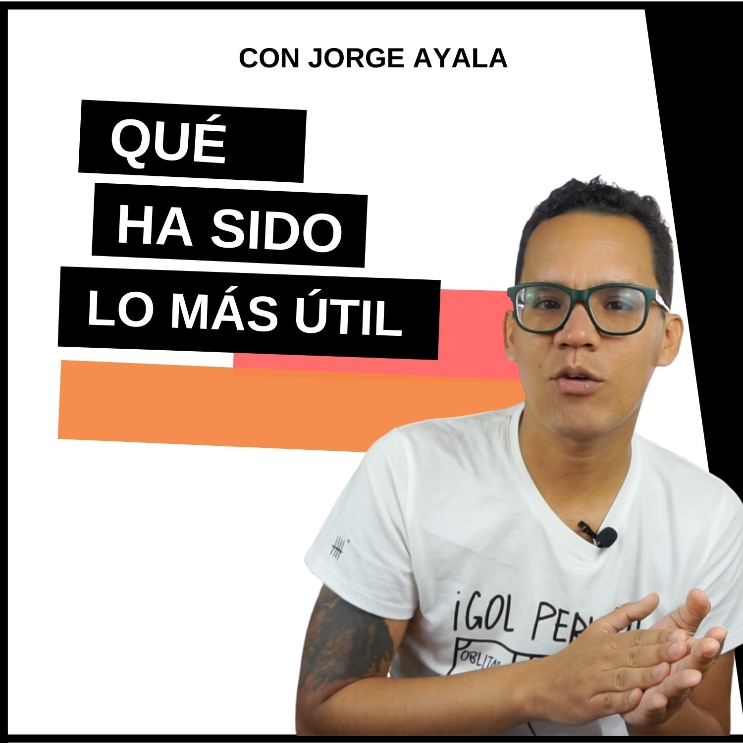 Qué ha sido lo más útil