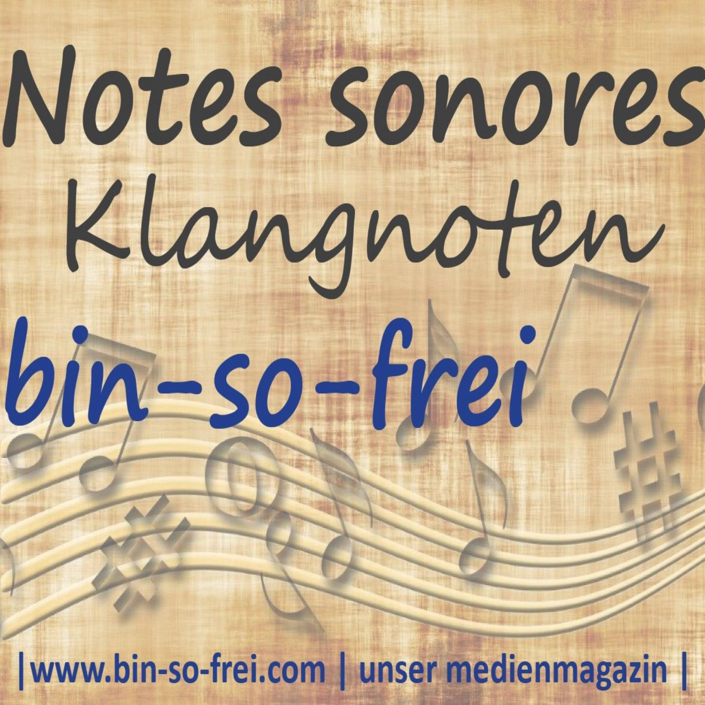 Klangnoten - Bin-So-Frei.com