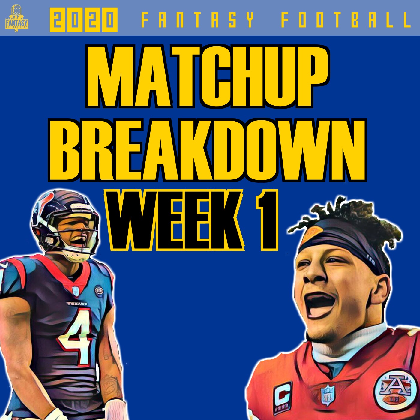 Fantasy Football Advice - Week 1 Matchup Breakdown Episode 114 episode artwork