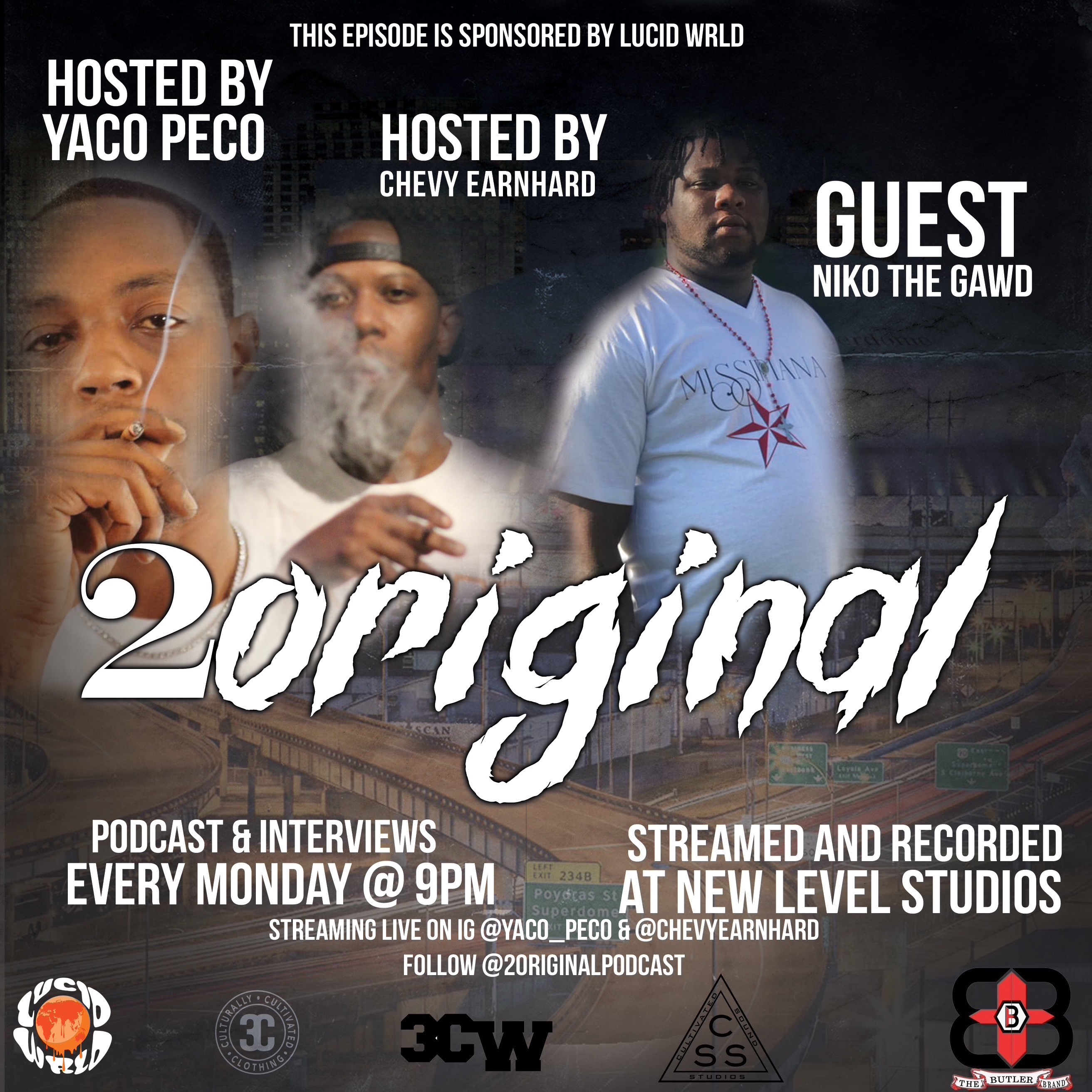 2 Original Podcast Hosted by Chevy Earnhard & Yaco - Peco