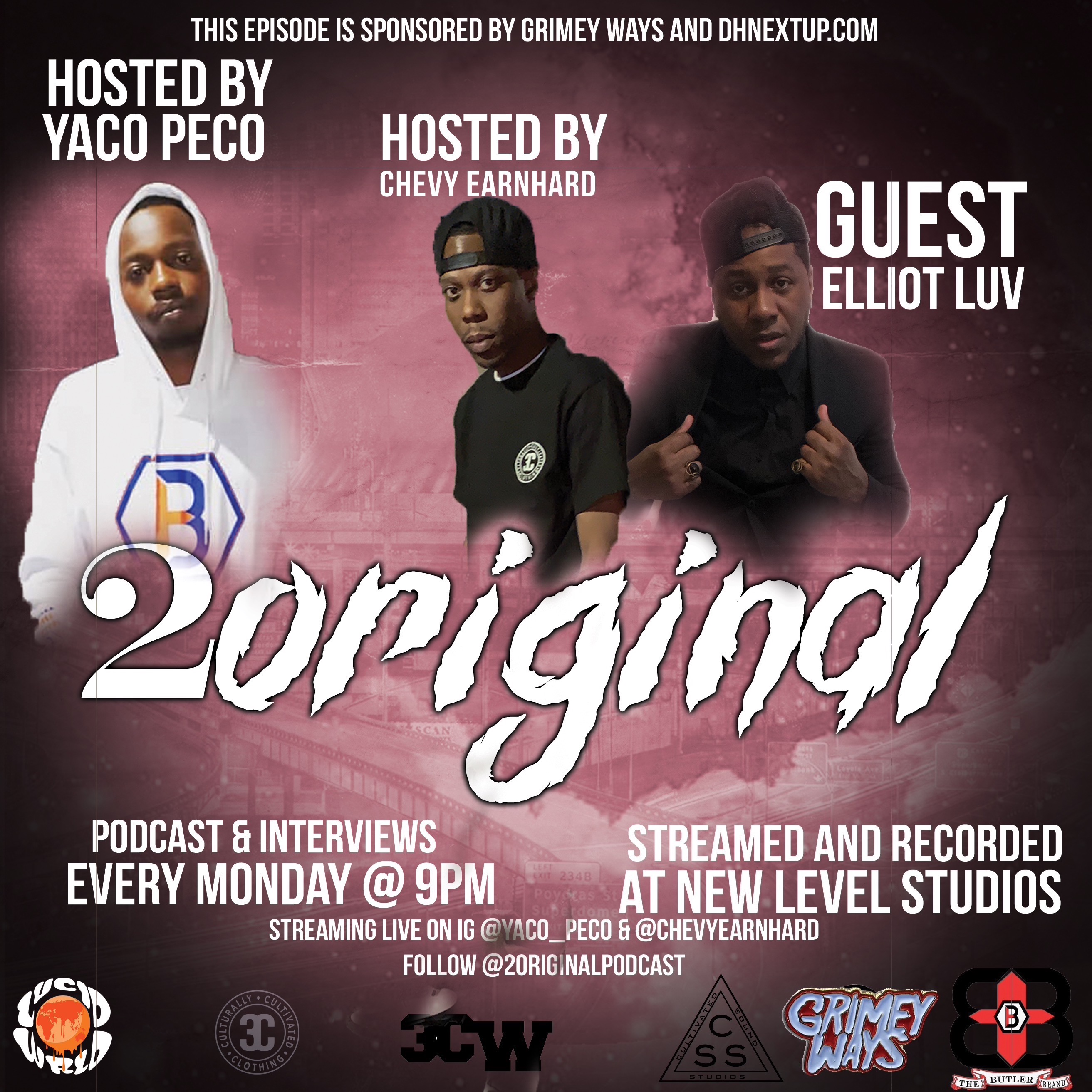 2 Original Podcast Hosted by Chevy Earnhard & Yaco - Peco