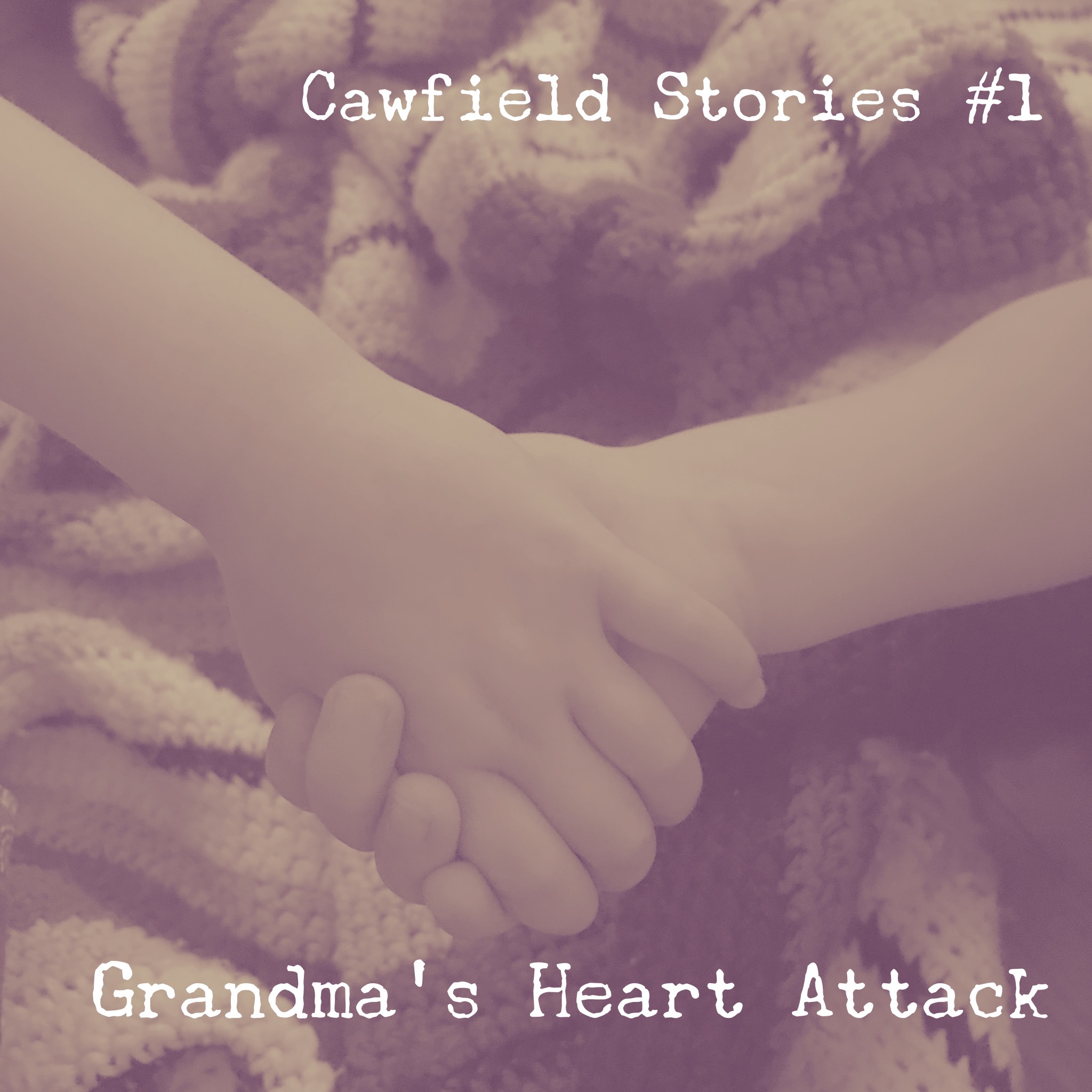 37 Grandma's Heart Attack