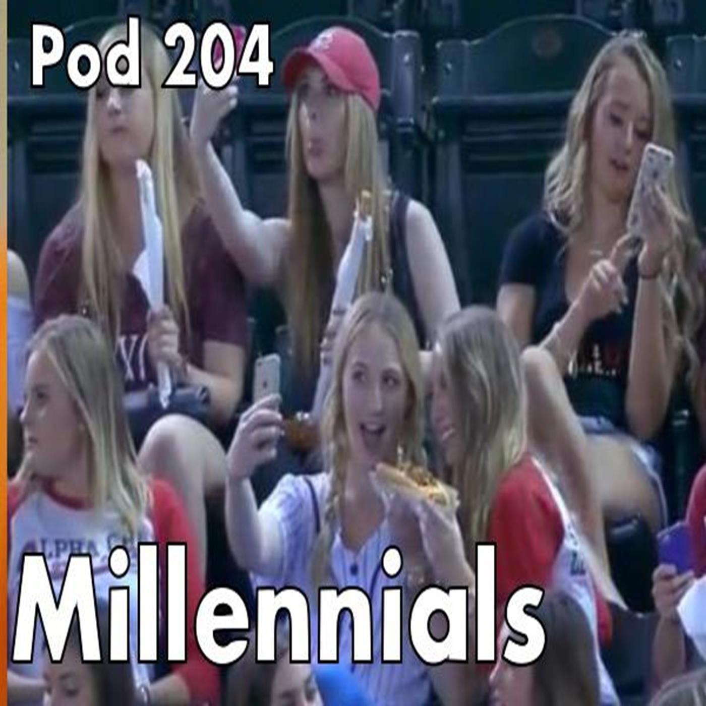 Pod 204 : Millennials episode artwork