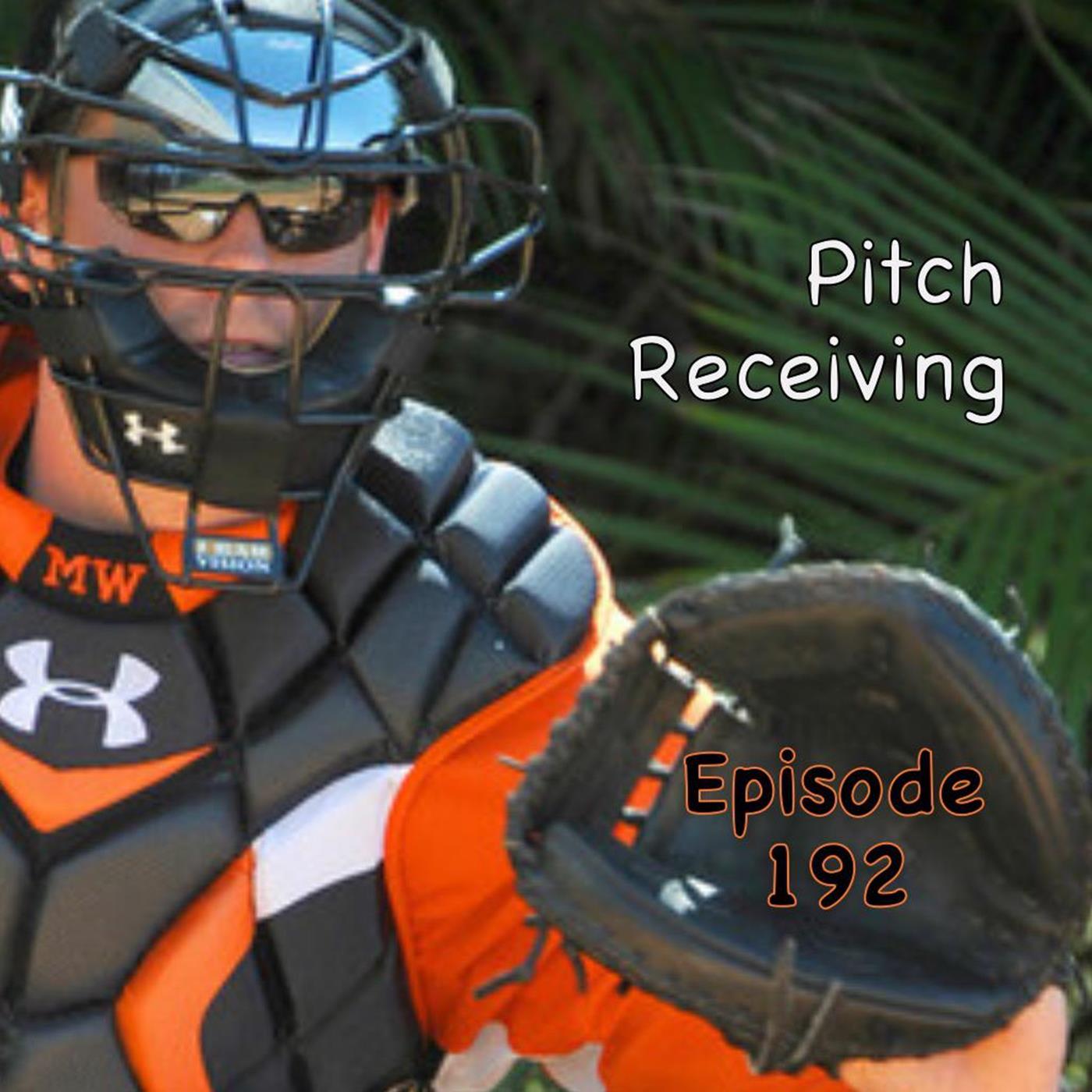 192: Pitch Receiving episode artwork
