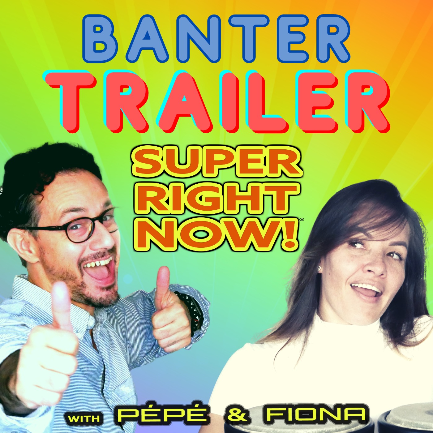 Super Right Now!