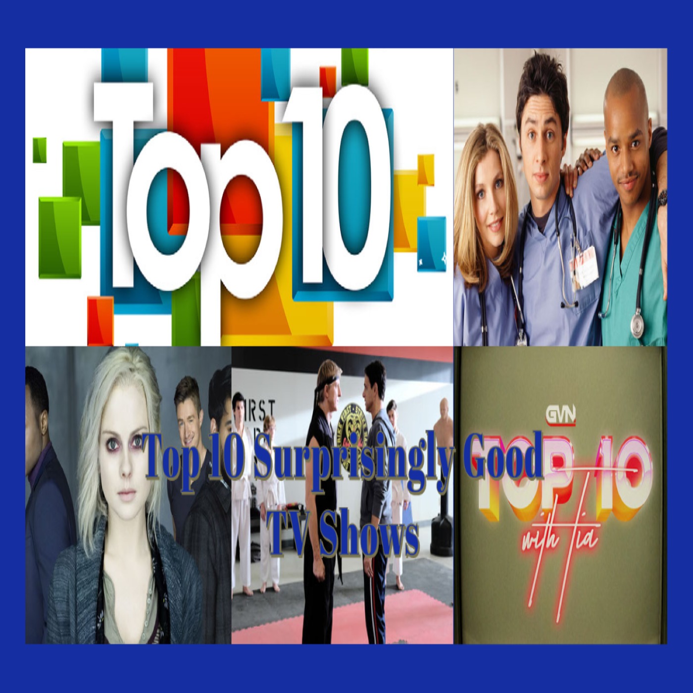Top 10 Surprisingly Good TV Shows episode artwork