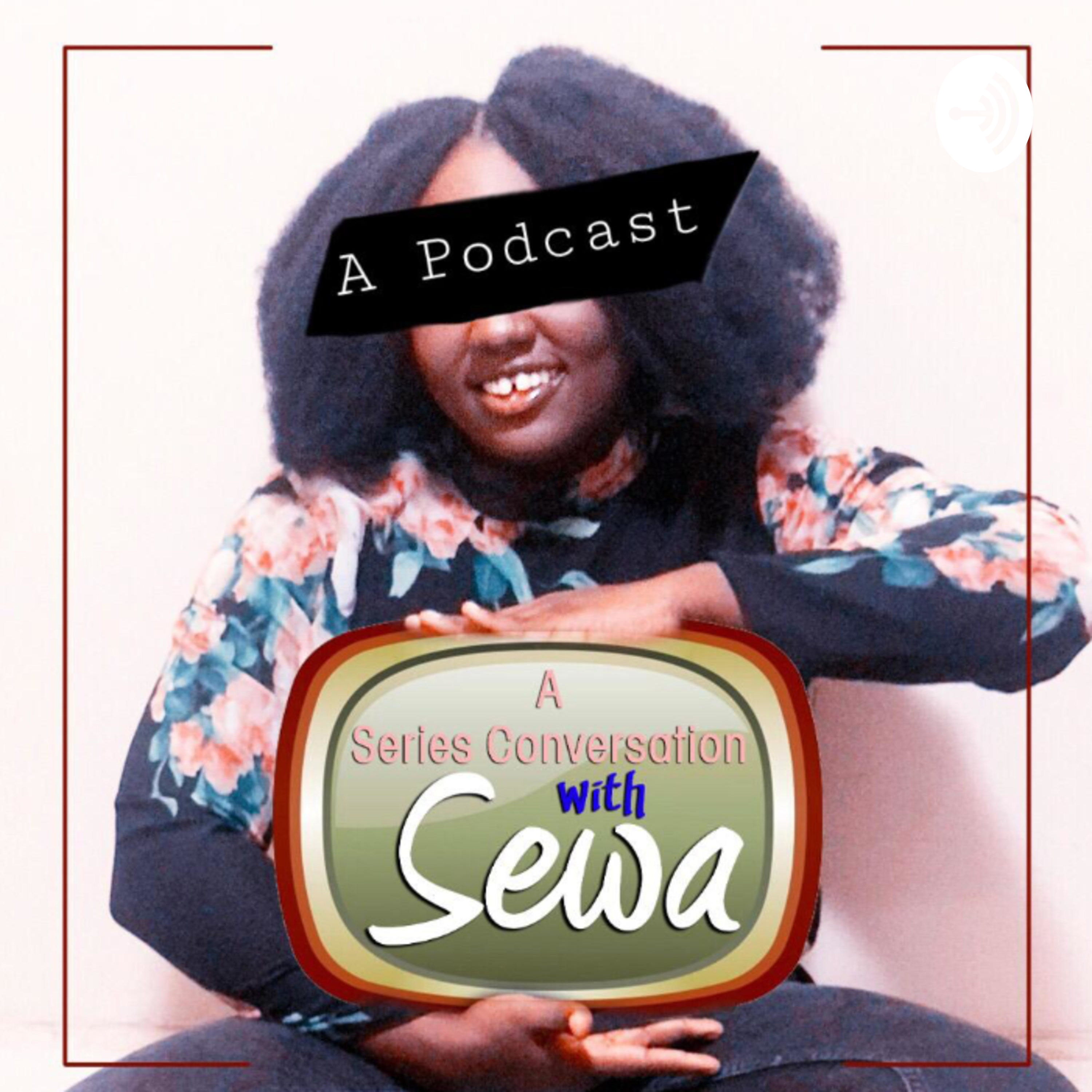 A Series Conversation with Sewa