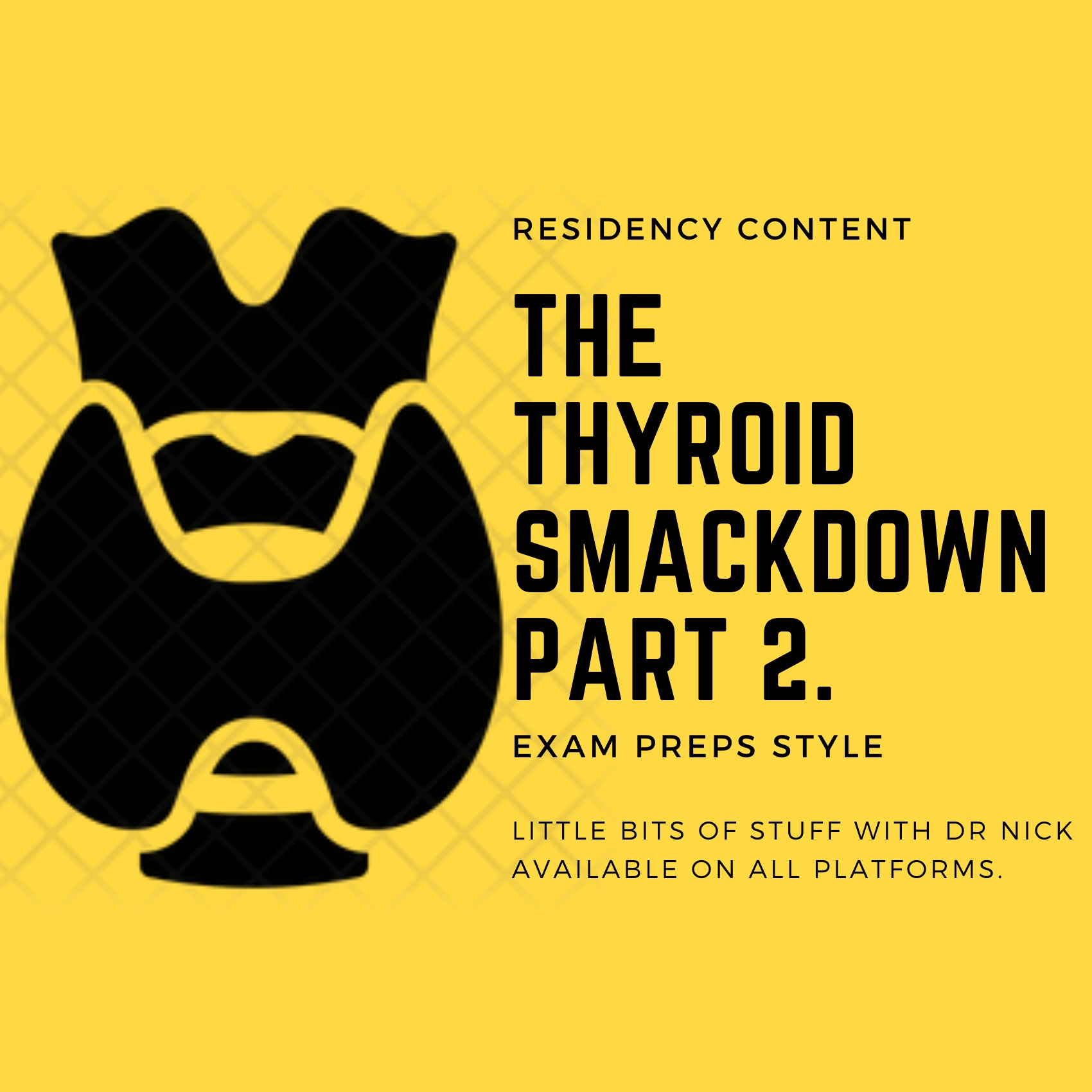 The Thyroid SmackDown Part 2