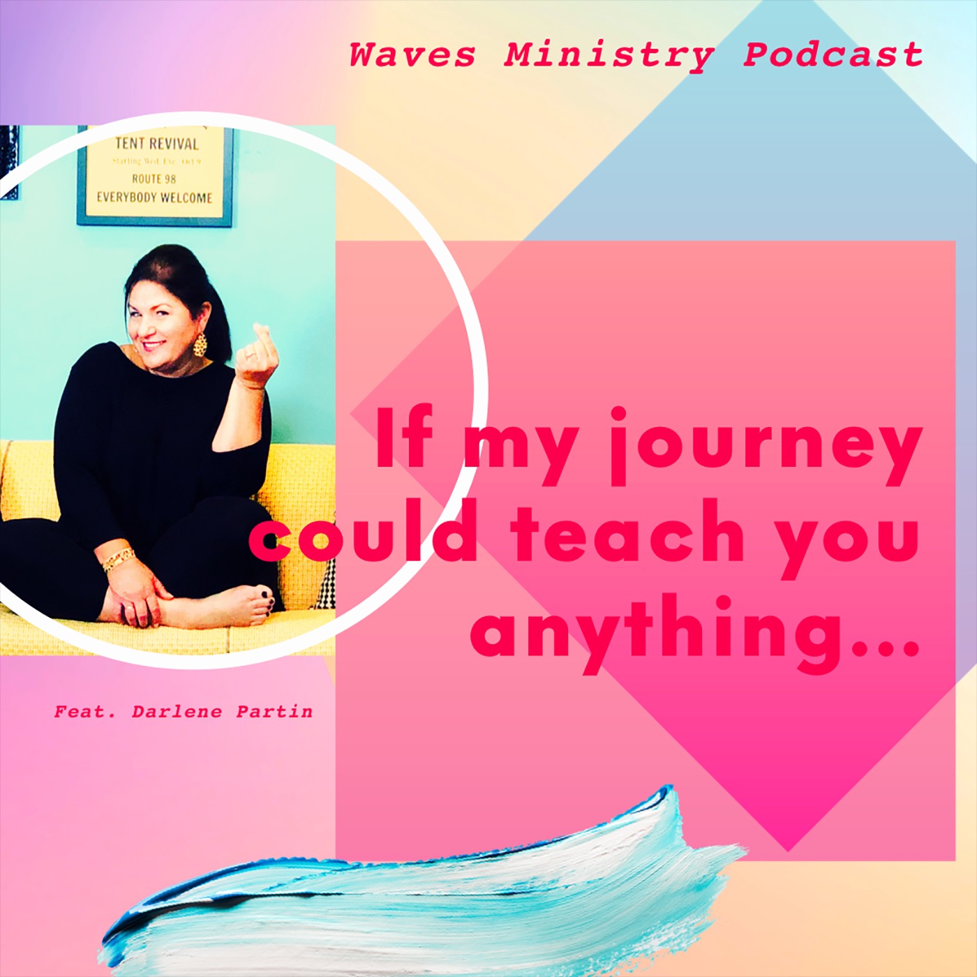 If my journey could teach you anything... with Darlene Partin episode artwork