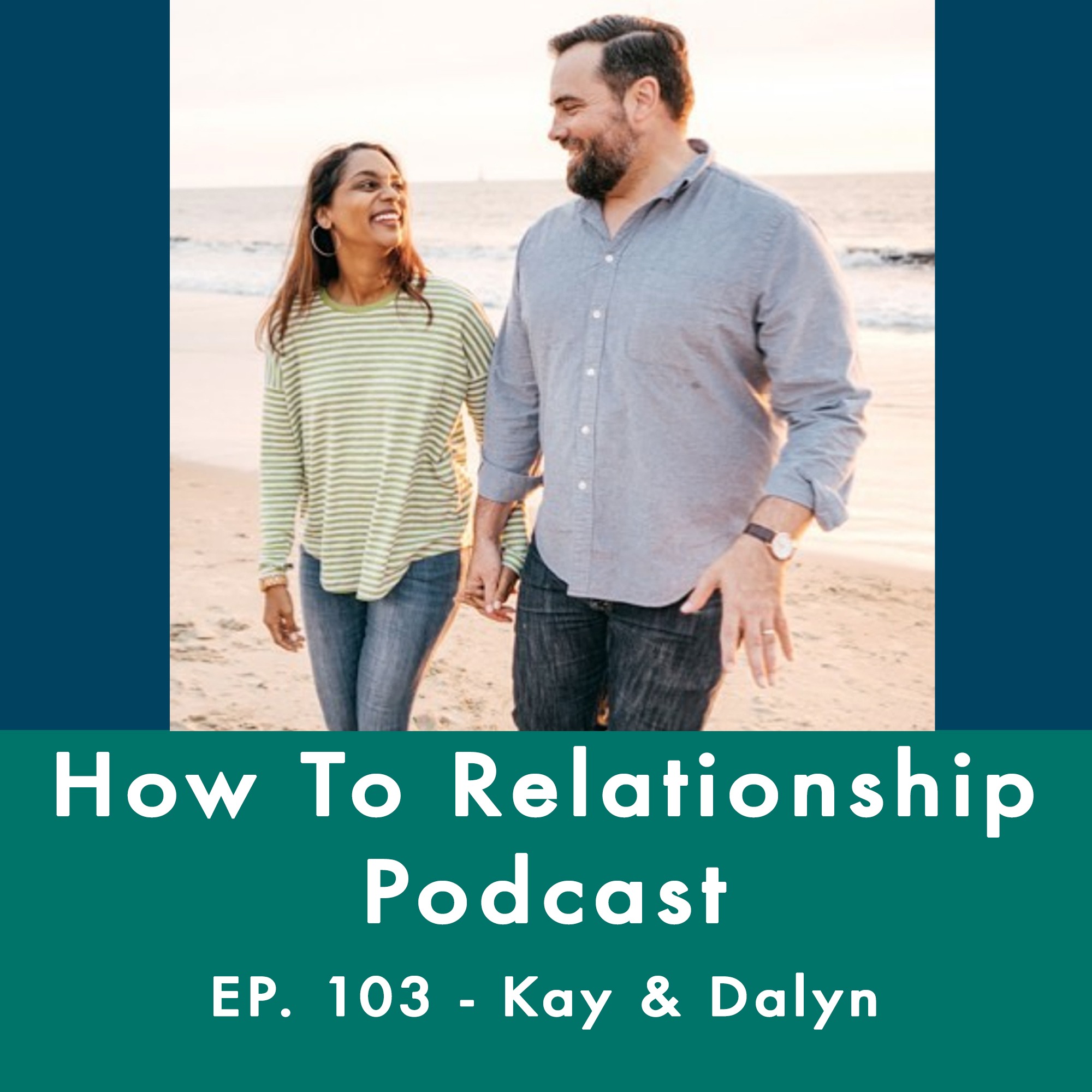How To Relationship Podcast