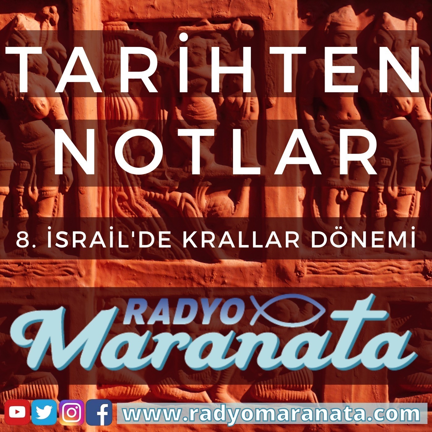 İsrail'de Krallar Dönemi - Tarihten Notlar Programı (8. Bölüm)