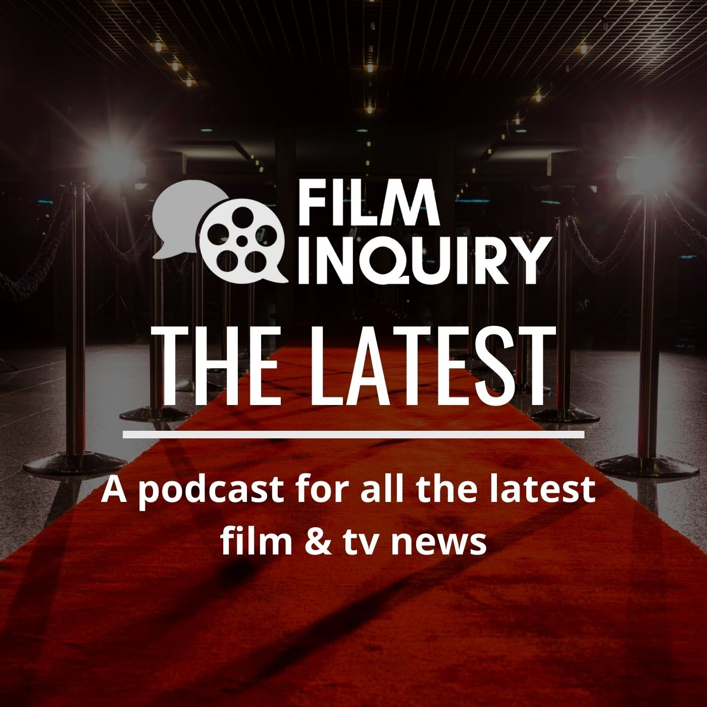 Film Inquiry's The Latest