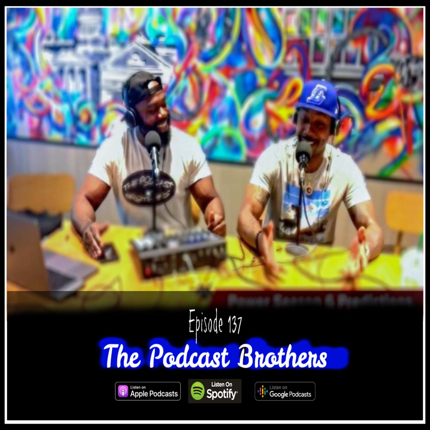 The Podcast Brothers