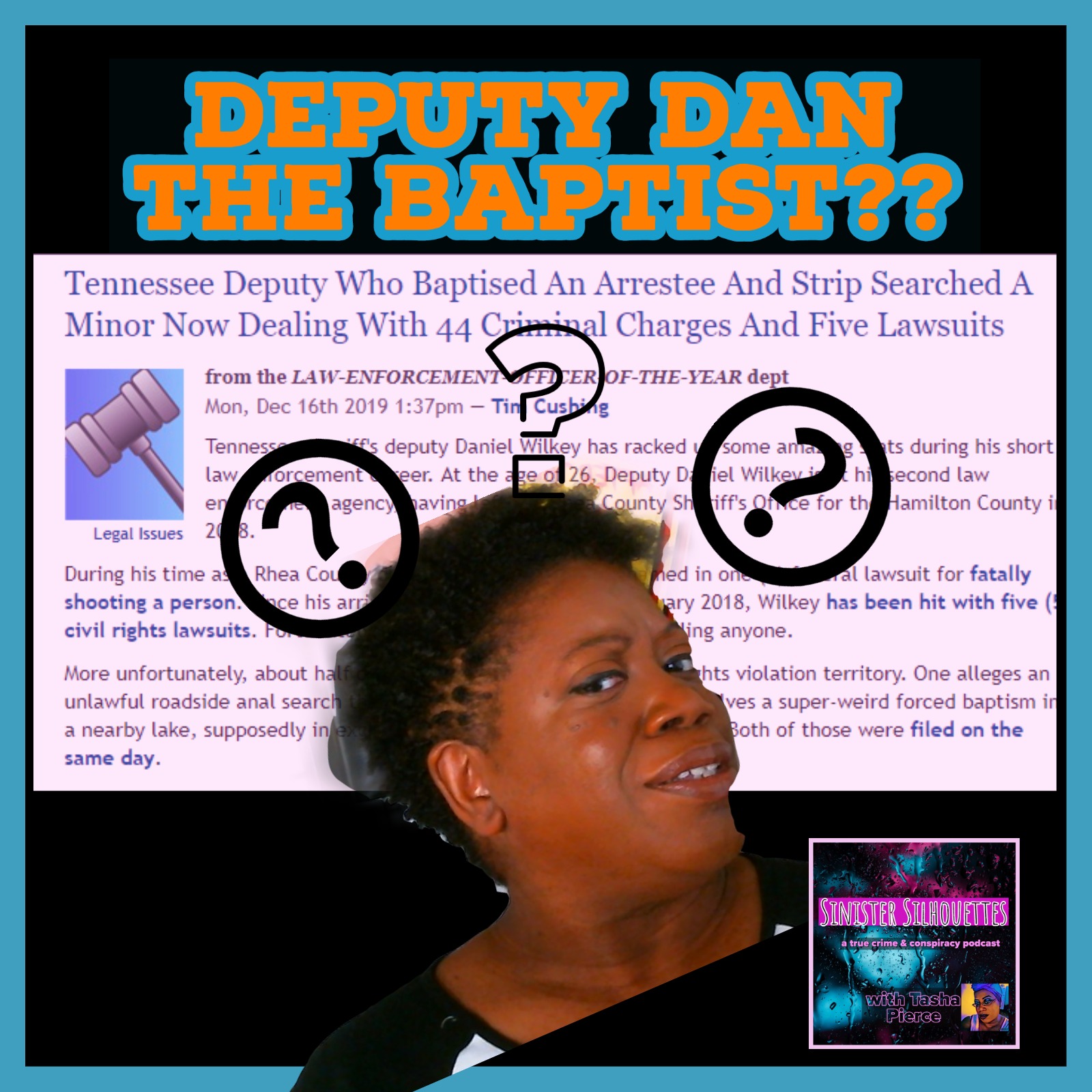 Deputy Dan the Baptist?