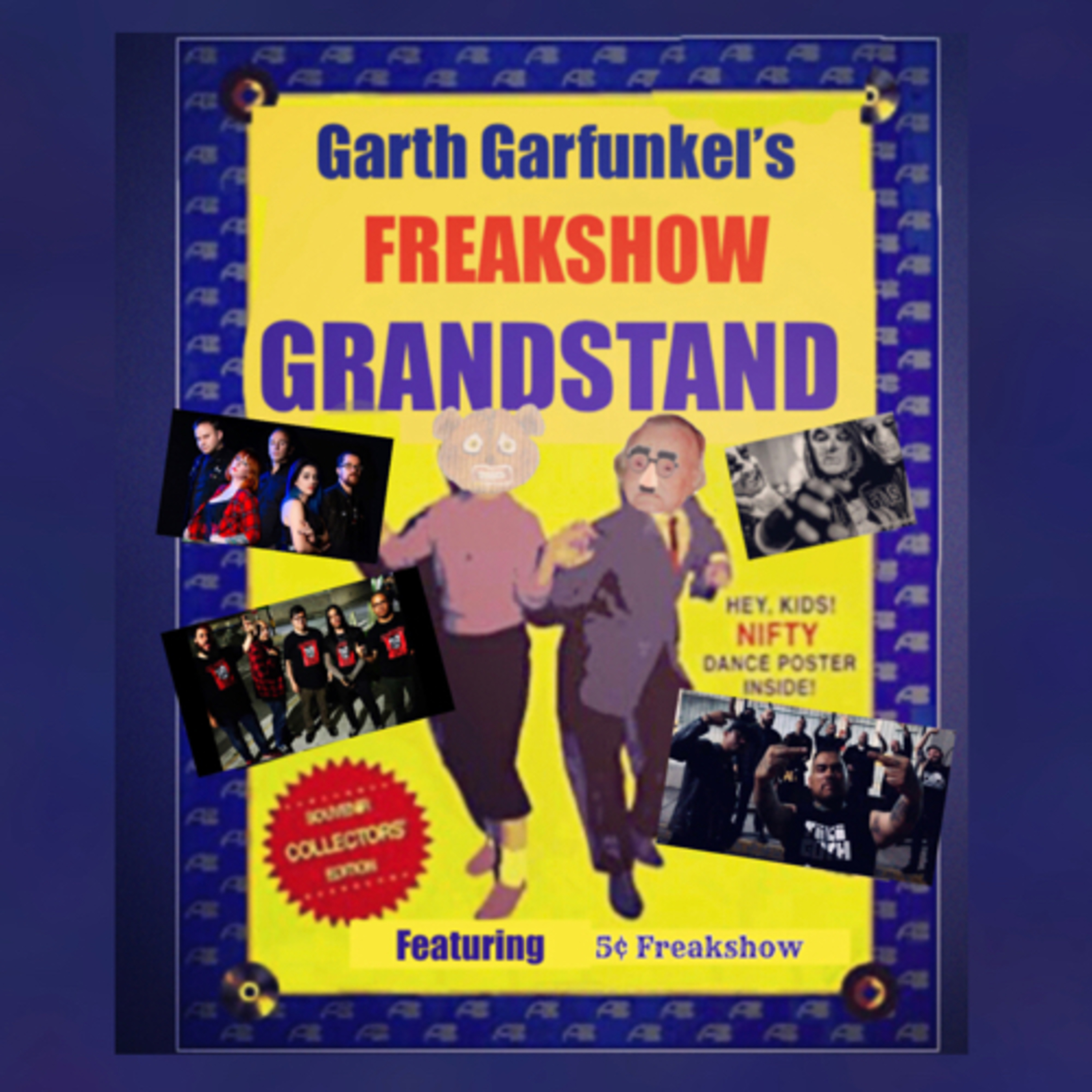 Garth Garfunkel’s Freakshow Grandstand ep2