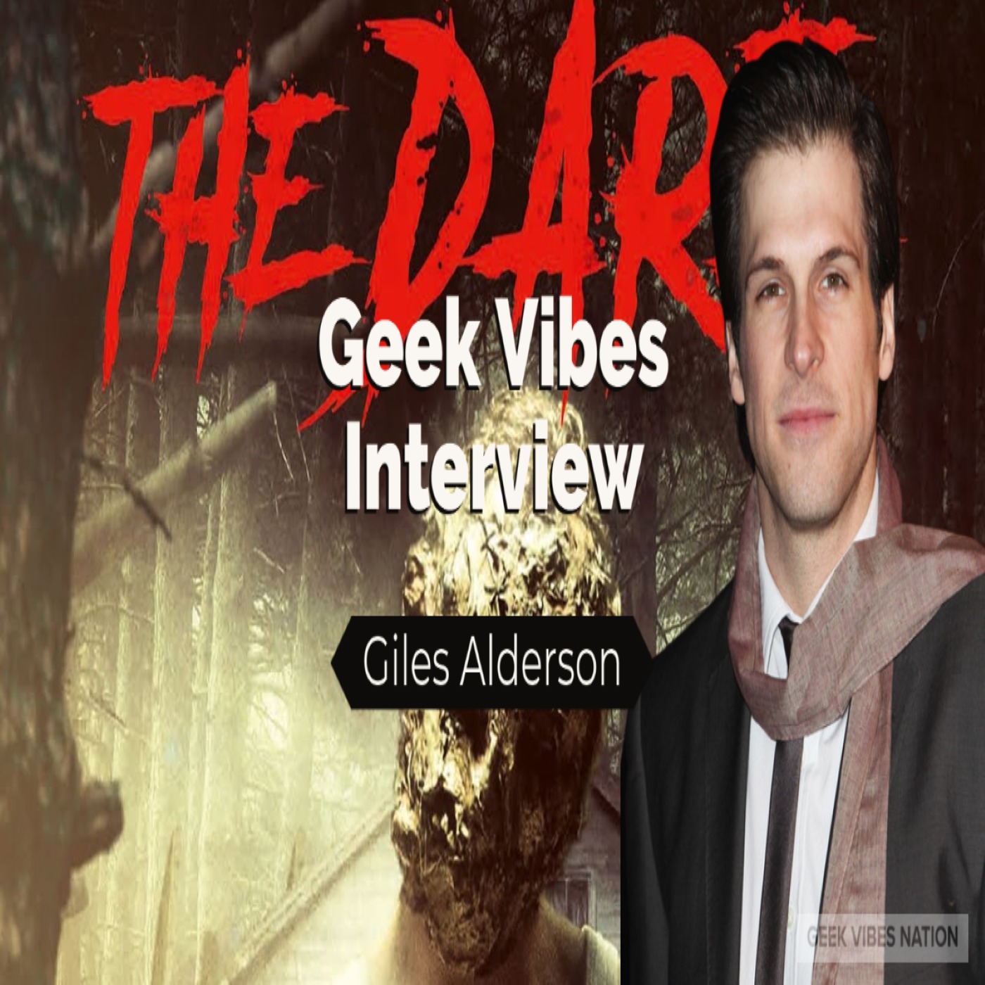 Geek Vibes Interview w/ Giles Alderson episode artwork