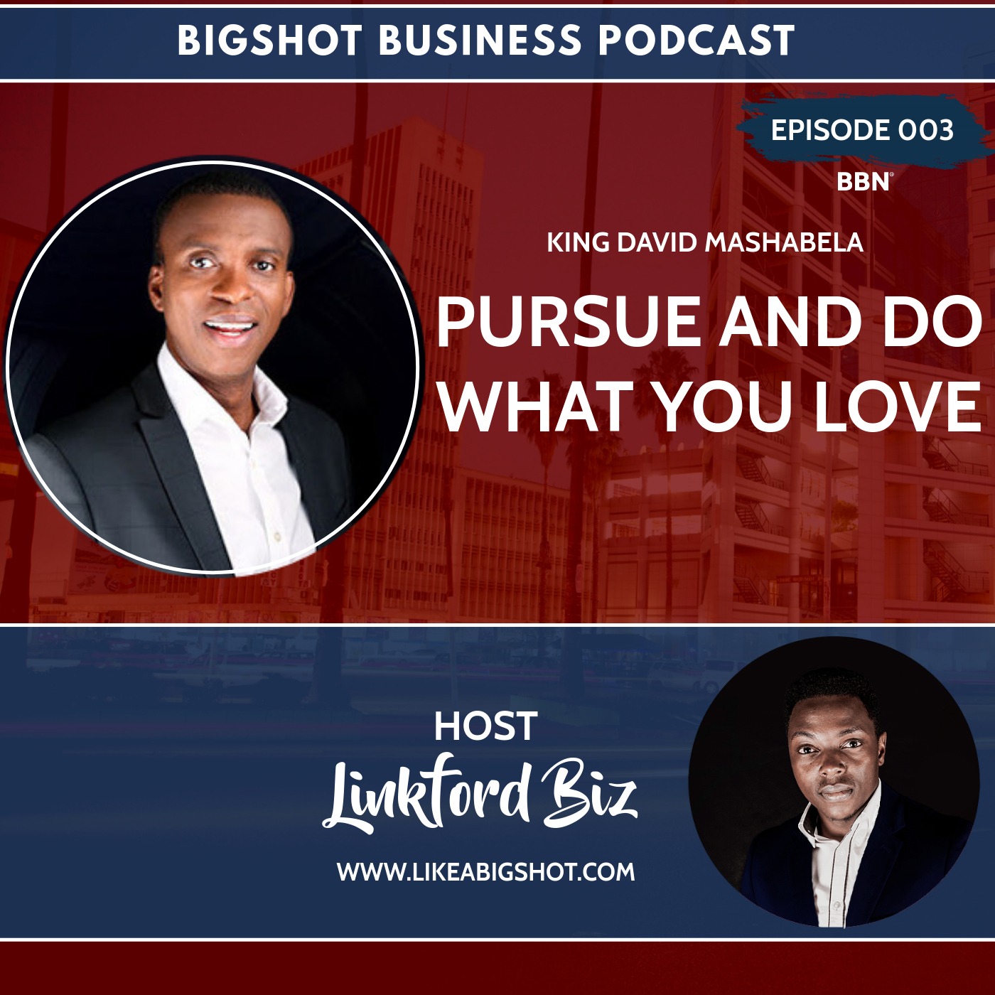 Bigshot Business Podcast