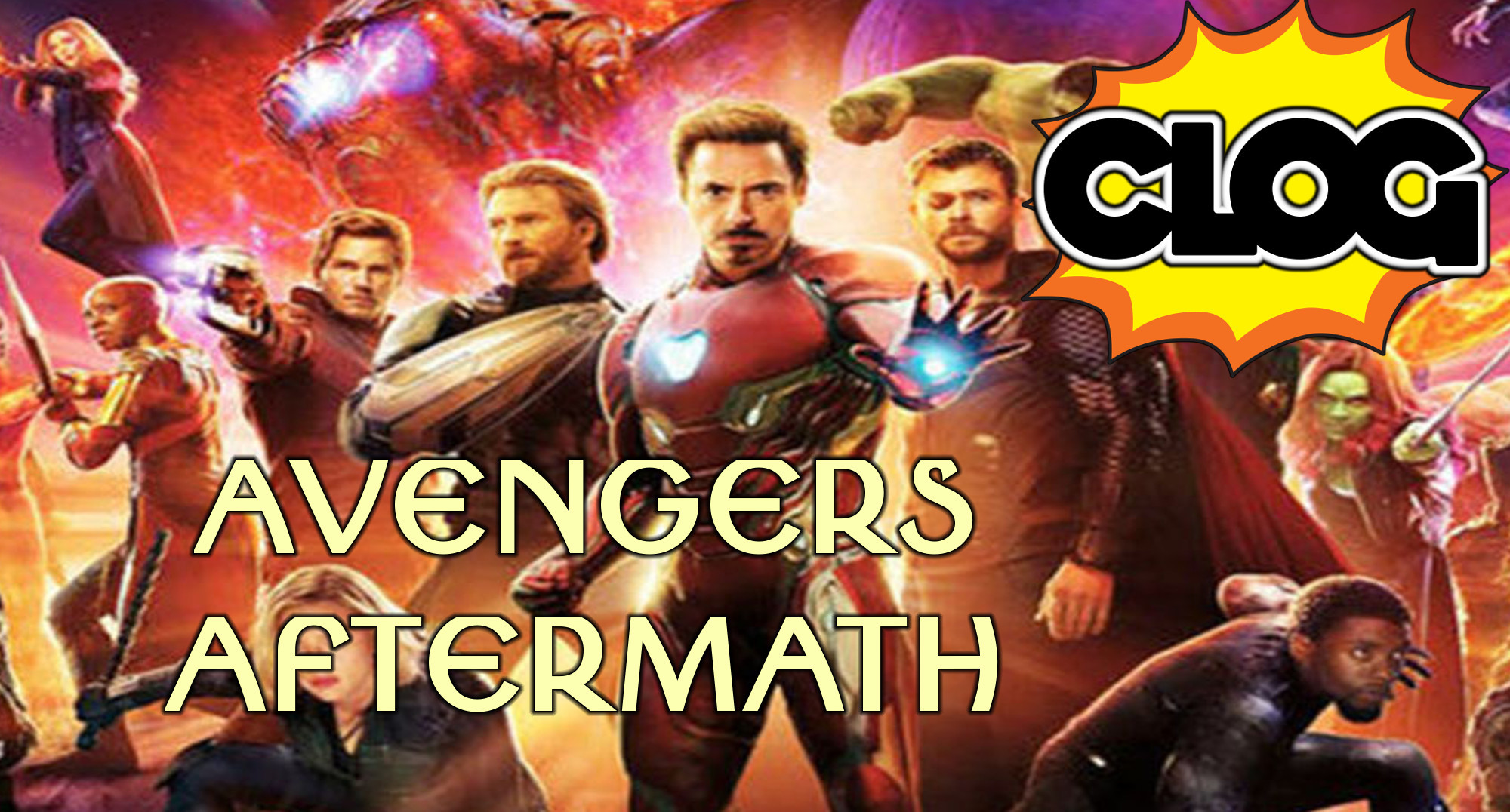 CLOG: Issue 66: AVENGERS AFTERMATH (Part 1)