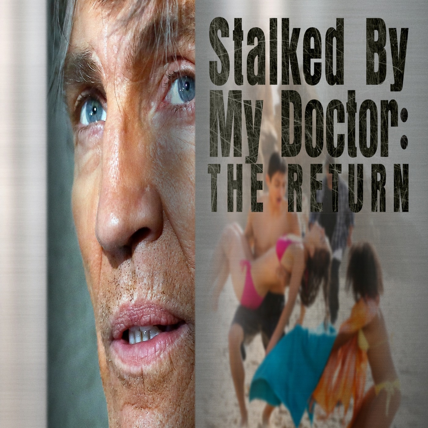 GVN Presents: They Called This a Movie - Stalked by My Doctor: The Return (2016) episode artwork
