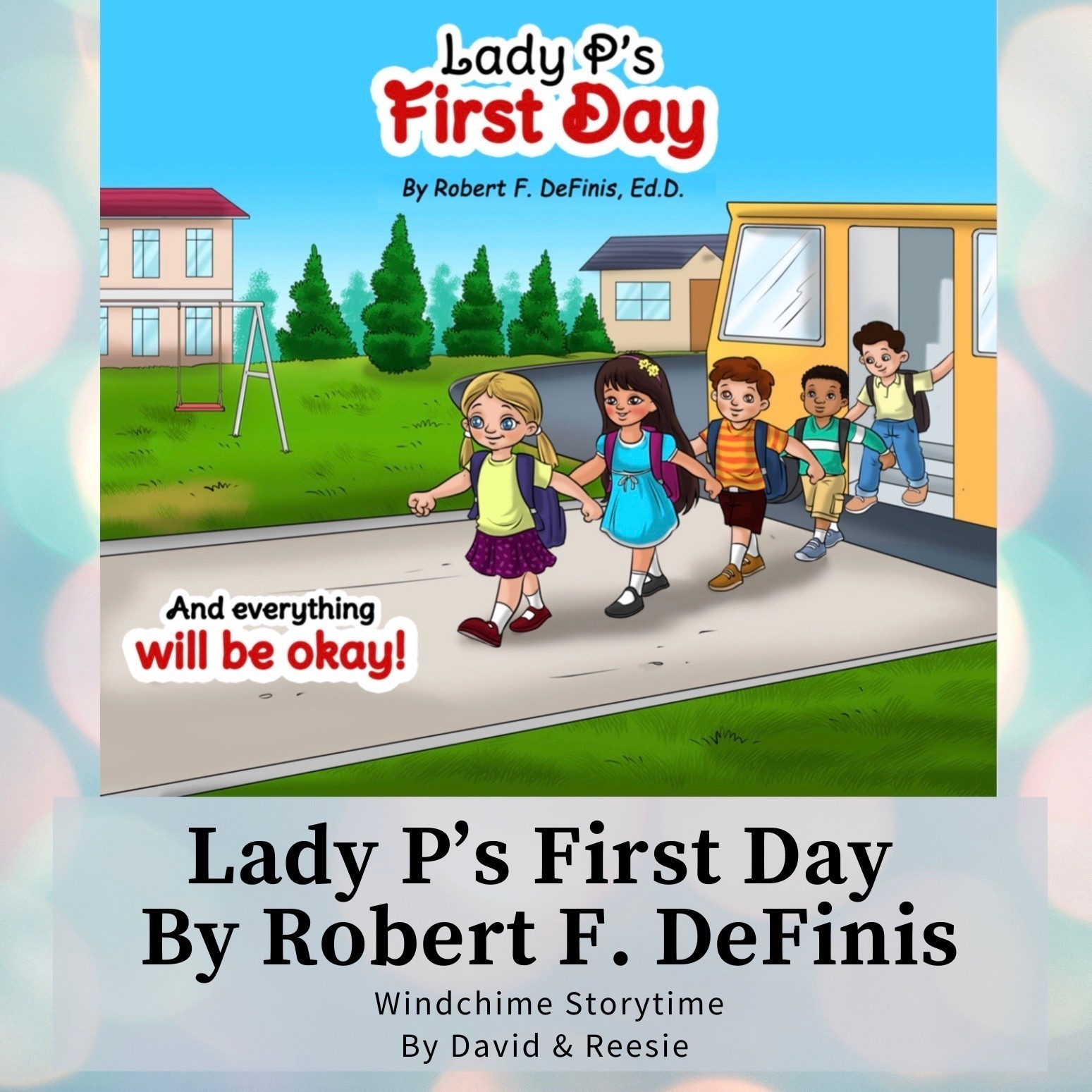 6- Lady P's First Day by Robert F DeFinis