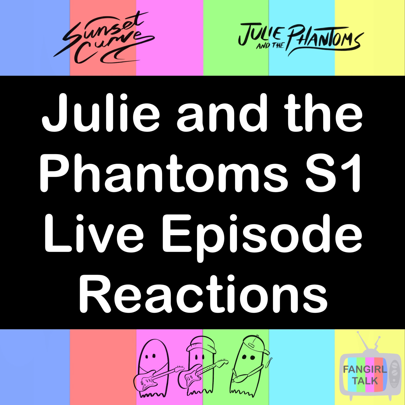 Julie and The Phantoms S1 Live Episode Reactions episode artwork