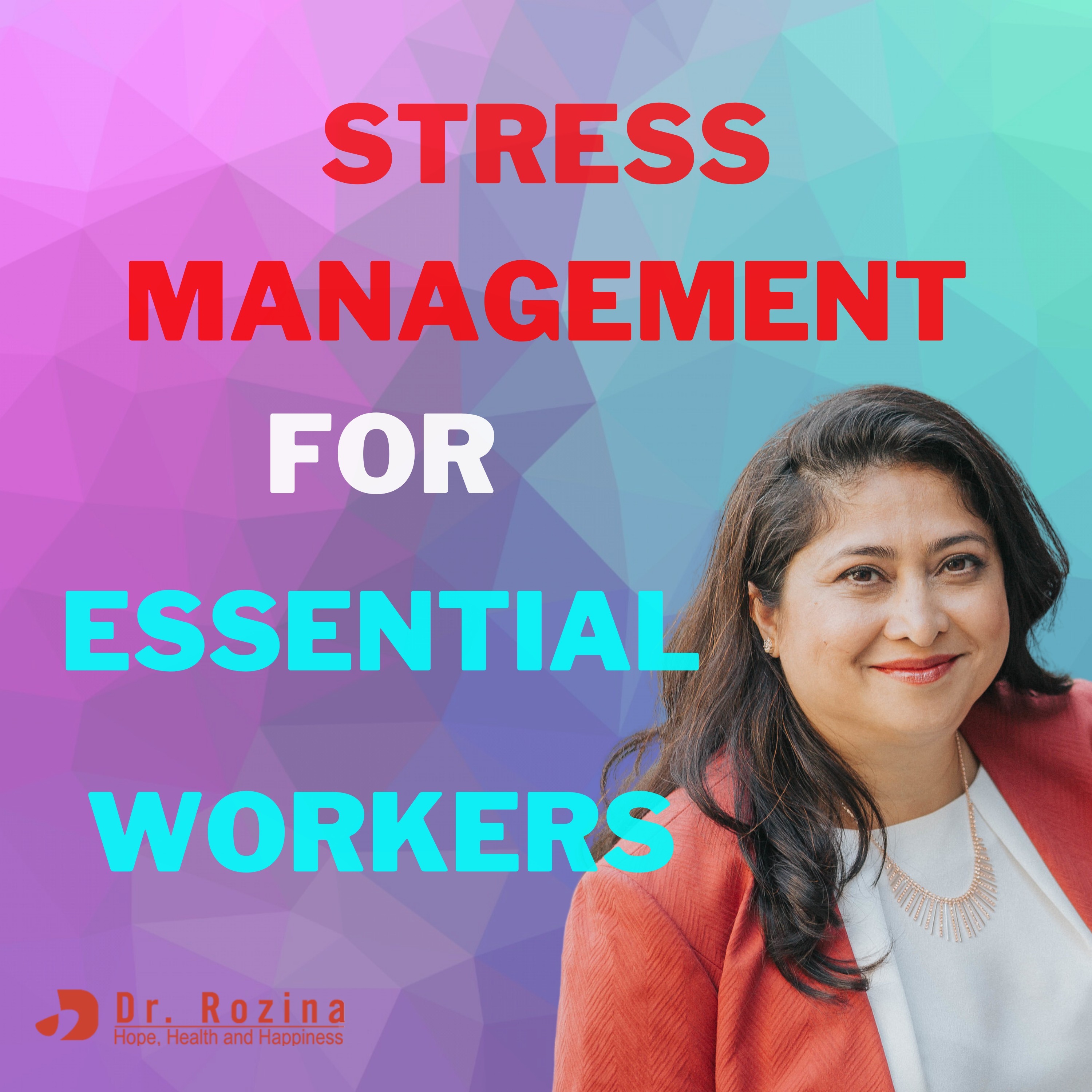 Happy and Healthy Mind with Dr. Rozina